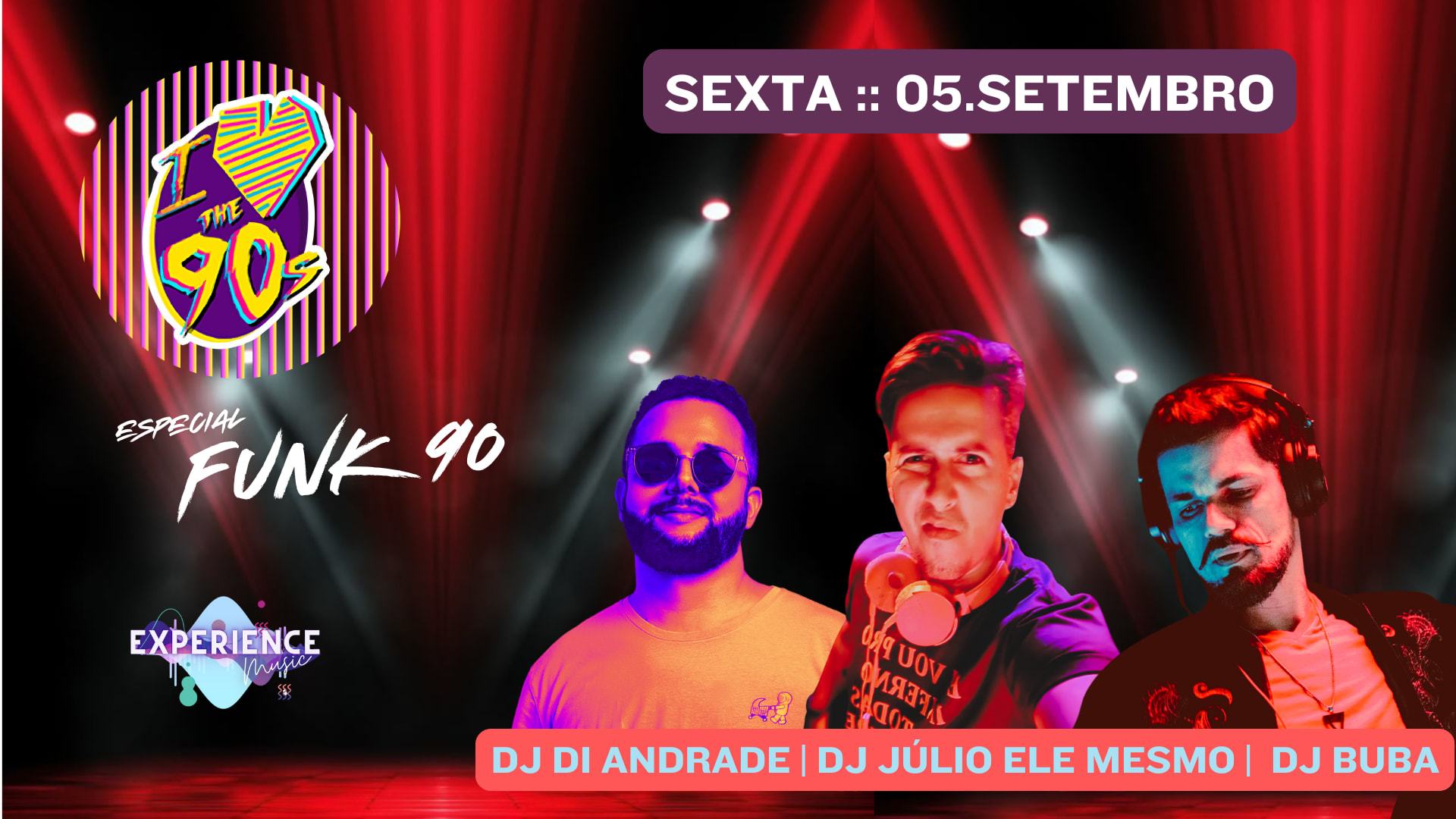 I Love The 90s - Funk 90 - Lapa Rj
