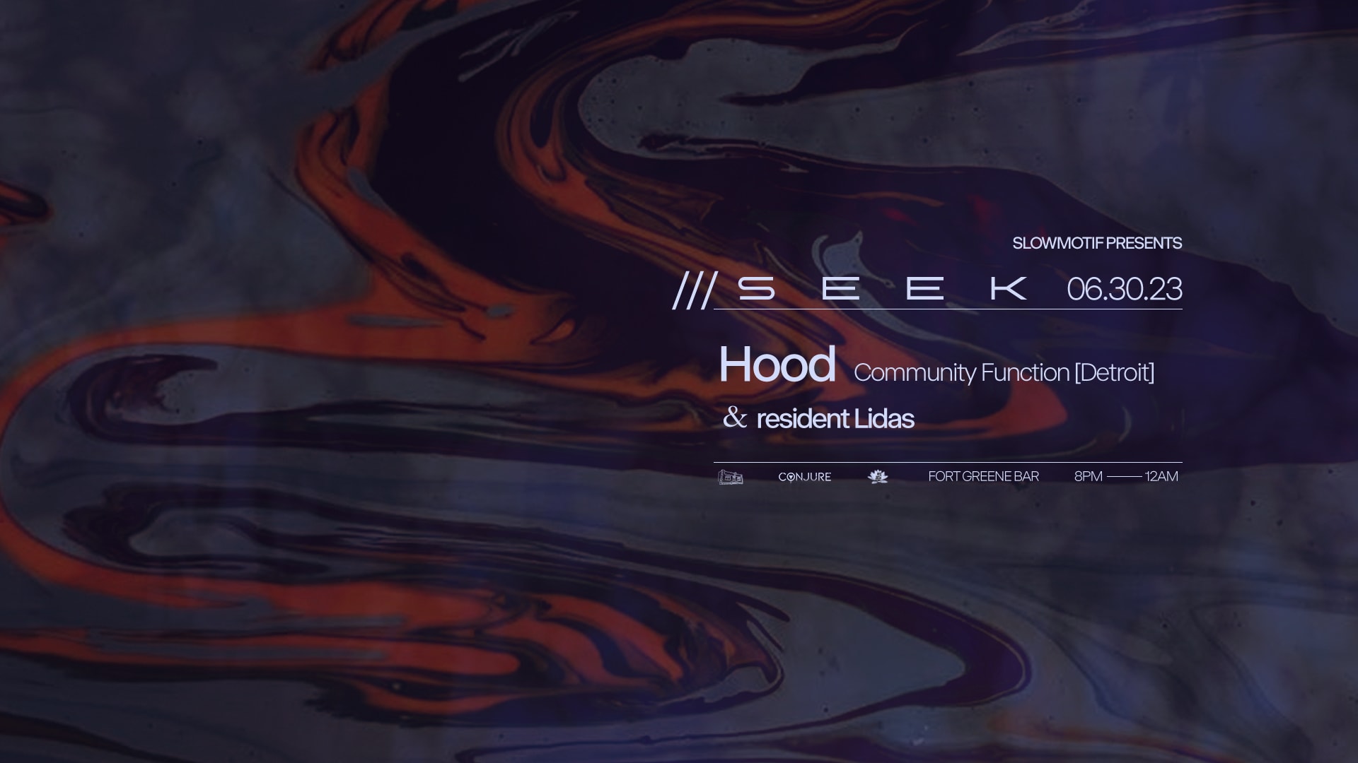 Slowmotif Presents Seek /// Hood [Detroit] / Lidas