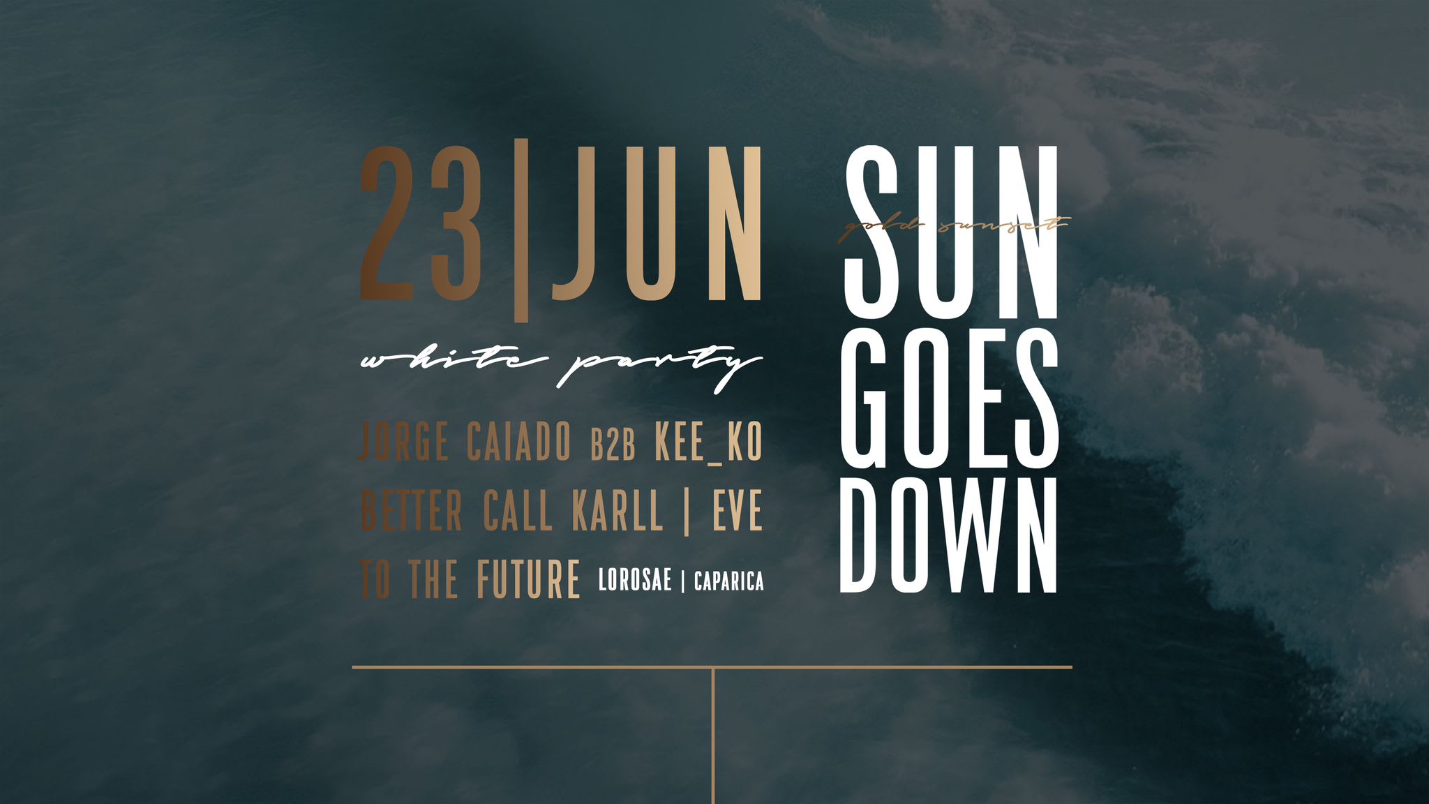 Sun Goes Down W/ Jorge Caiado B2b Kee_Ko & More