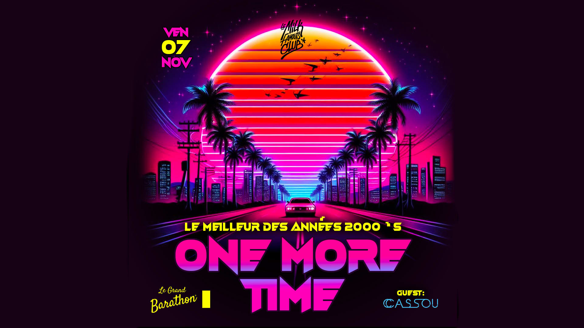 Ven 07 Nov - One More Time By Cassou