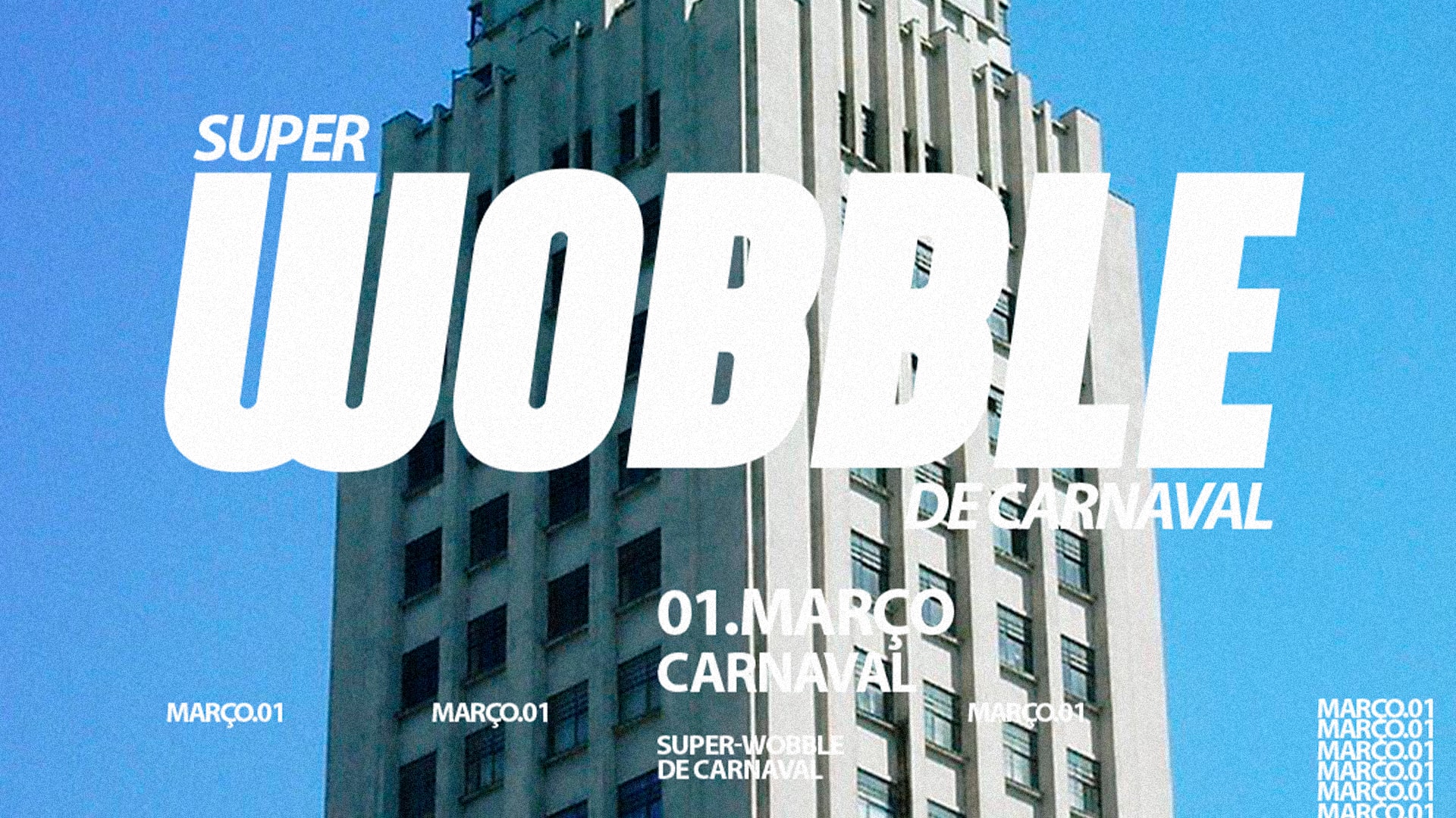 Super Wobble De Carnaval