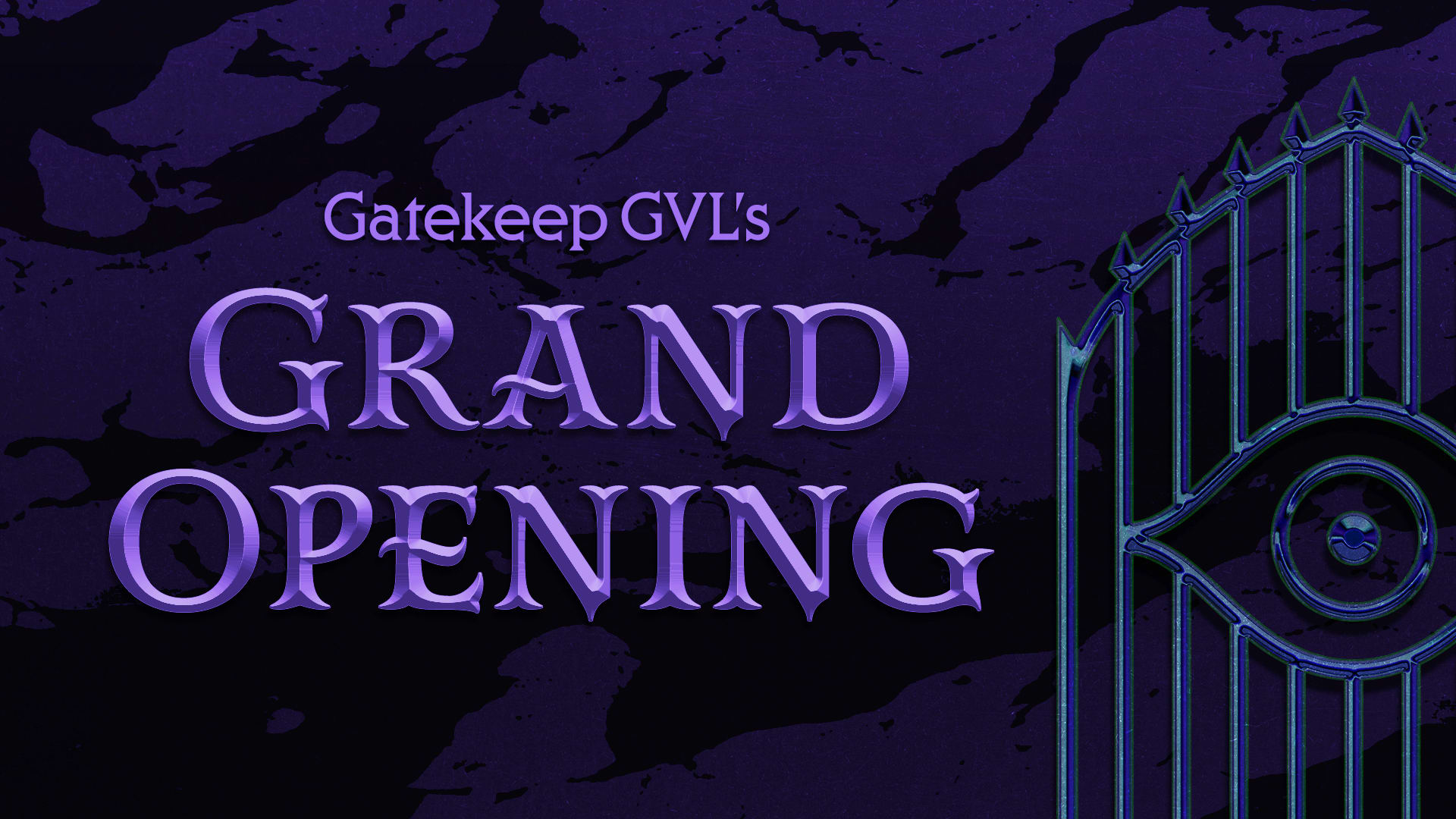 Gatekeep Gvl's Grand Opening