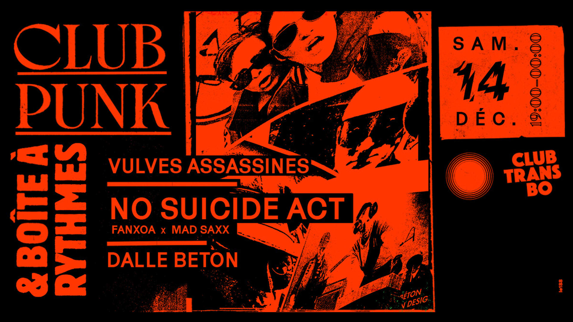 Club Punk & Boîte À Rythmes : Vulves Assasines, Nosuicideact