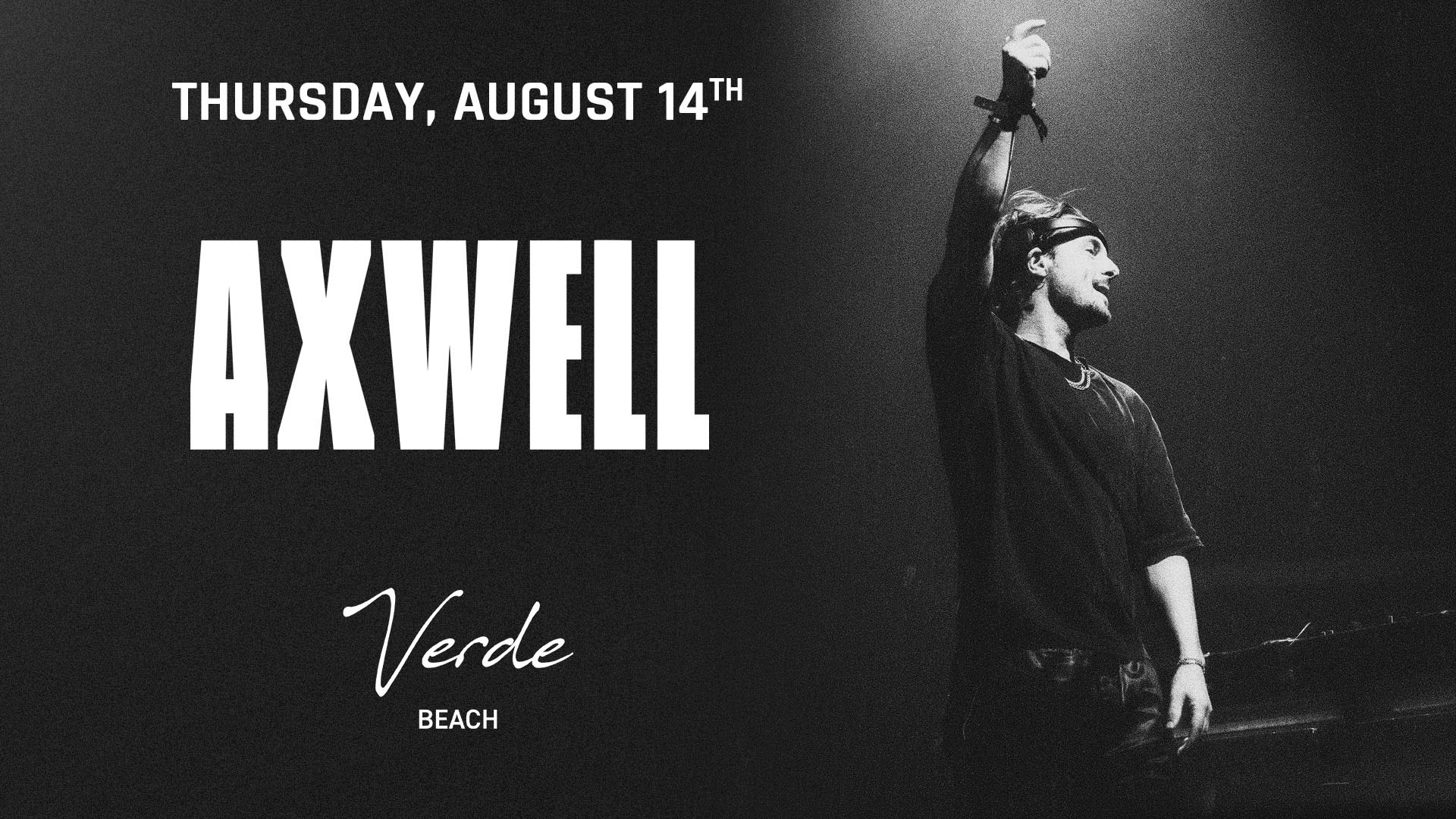 Axwell X Verde Beach - Live Dj Performance