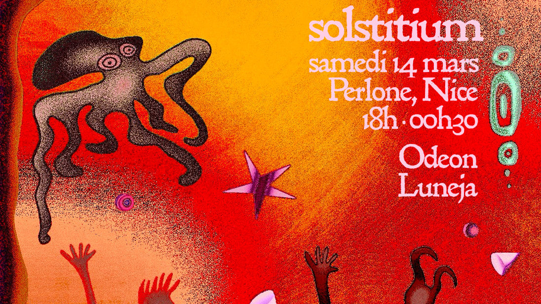 Solstitium Fête Ses Deux Ans W/ Odeon + Luneja - Nice