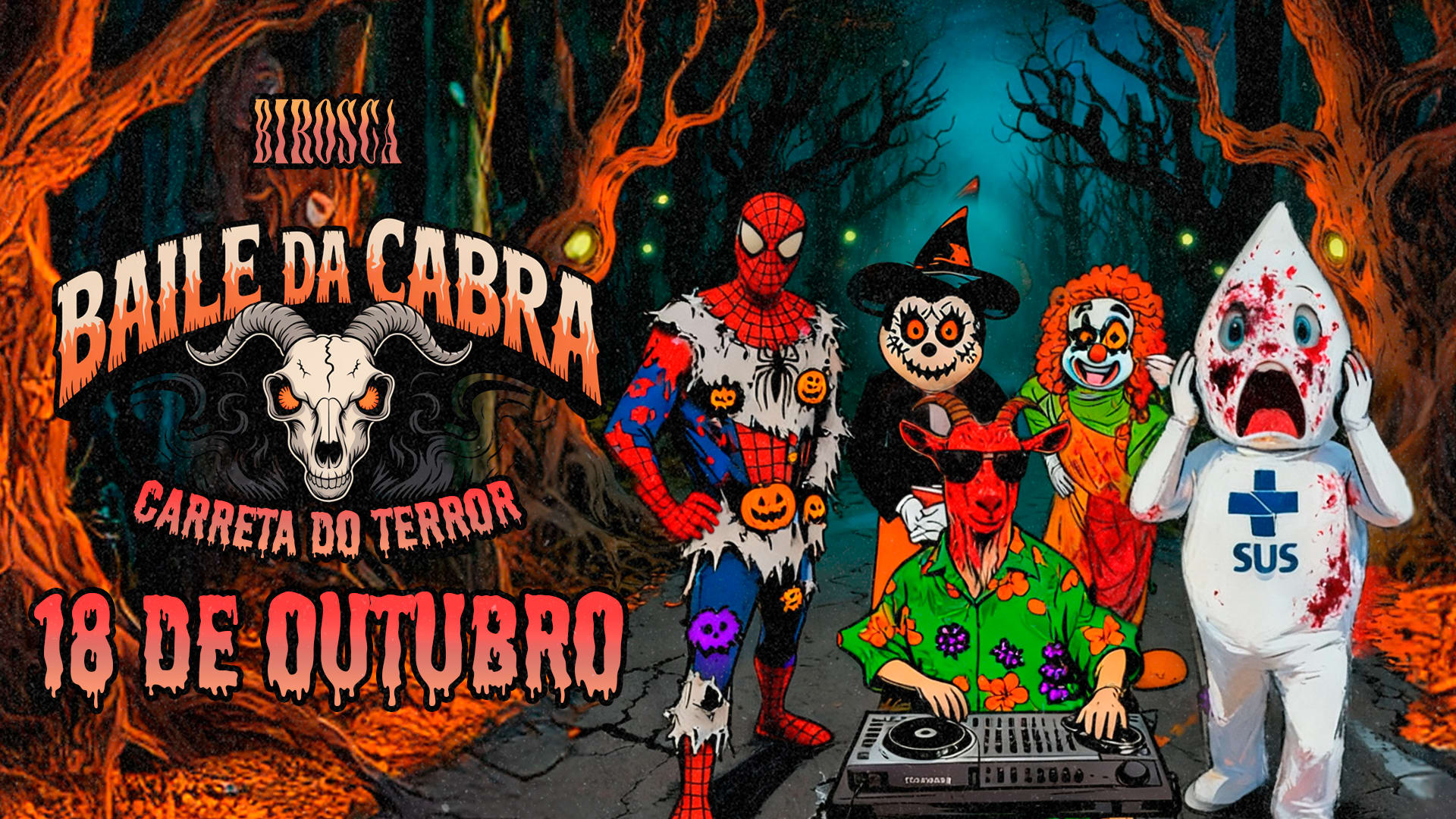 18/10: Baile Da Cabra: Carreta Do Terror