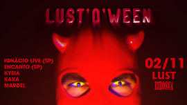 02/11: Lust'o'ween