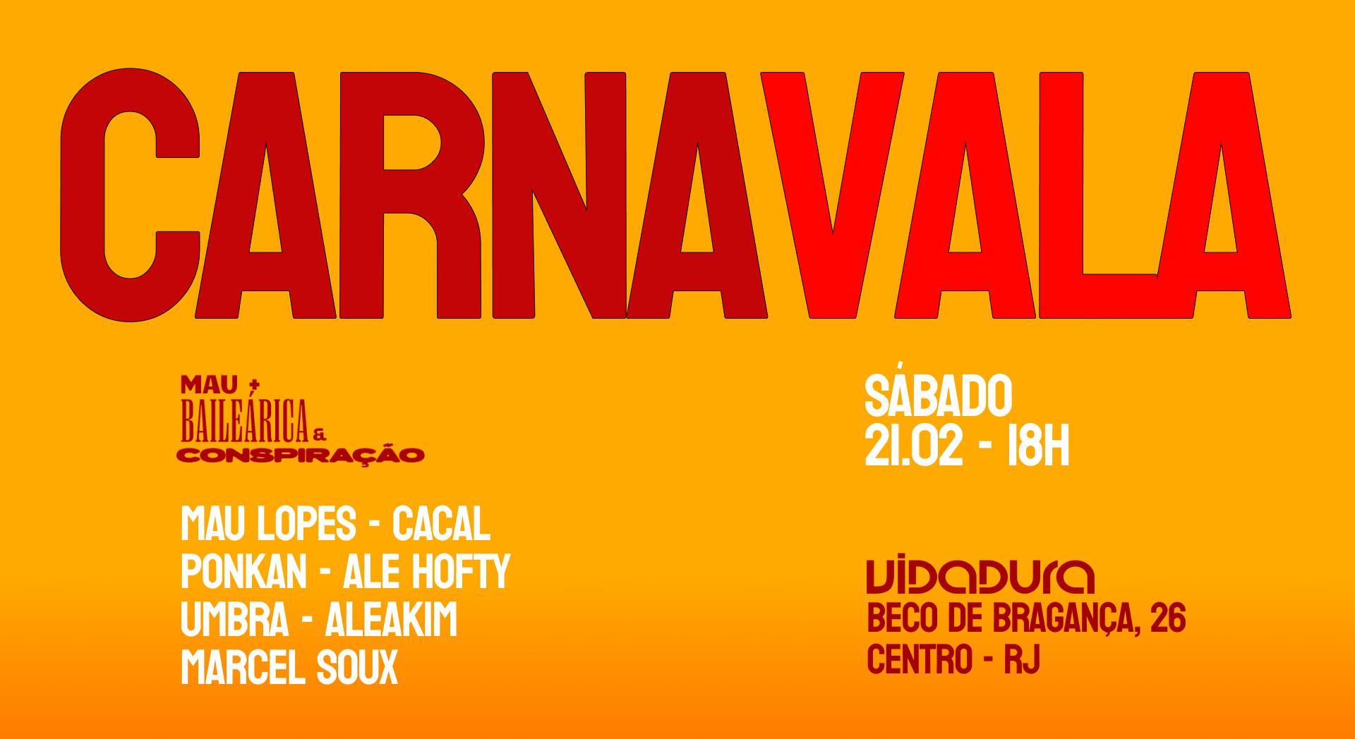 Carnavala: Mau, Baileárica E Conspiração