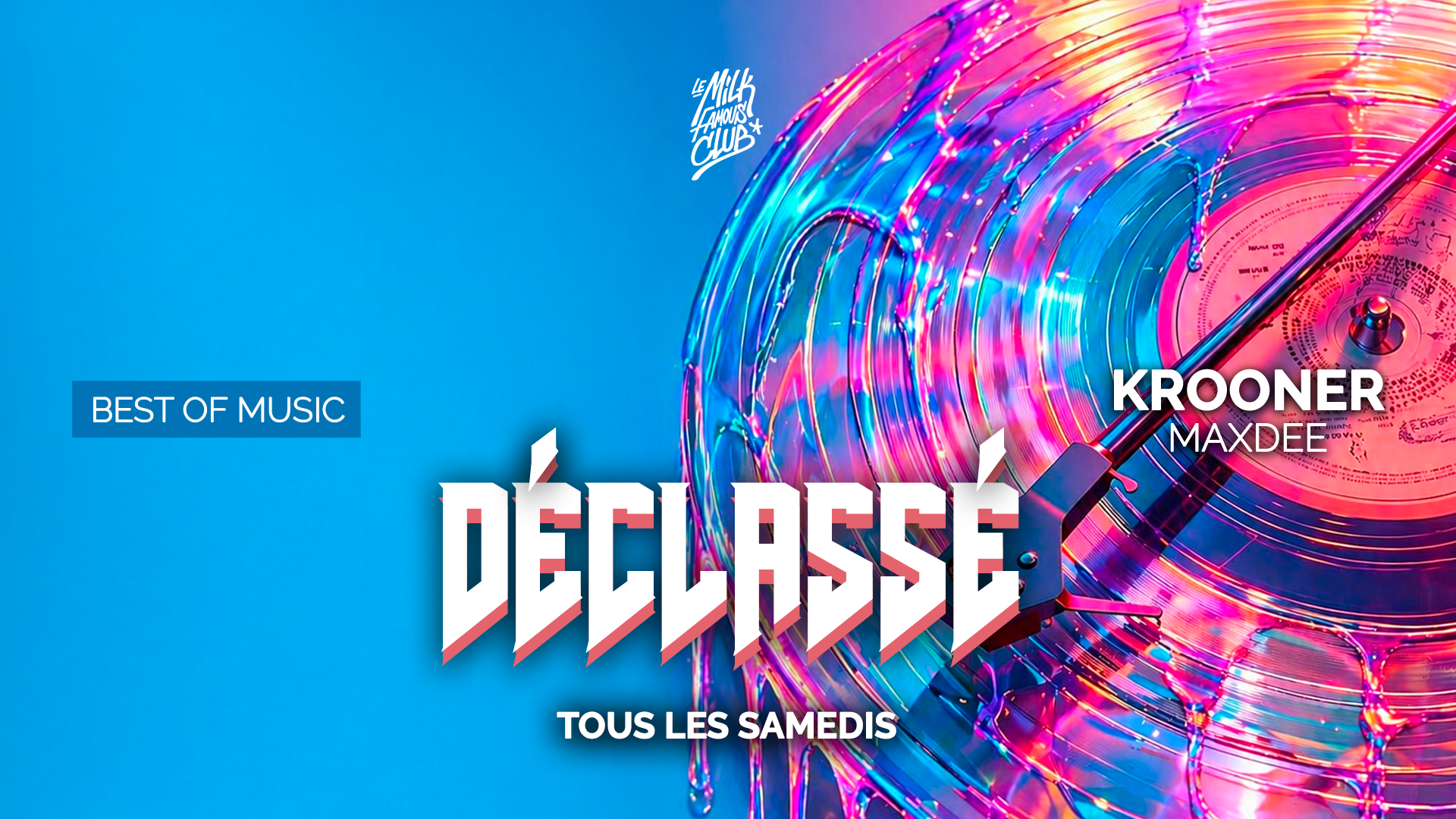 Sam 09 Mai - Dèclassè W/ Krooner