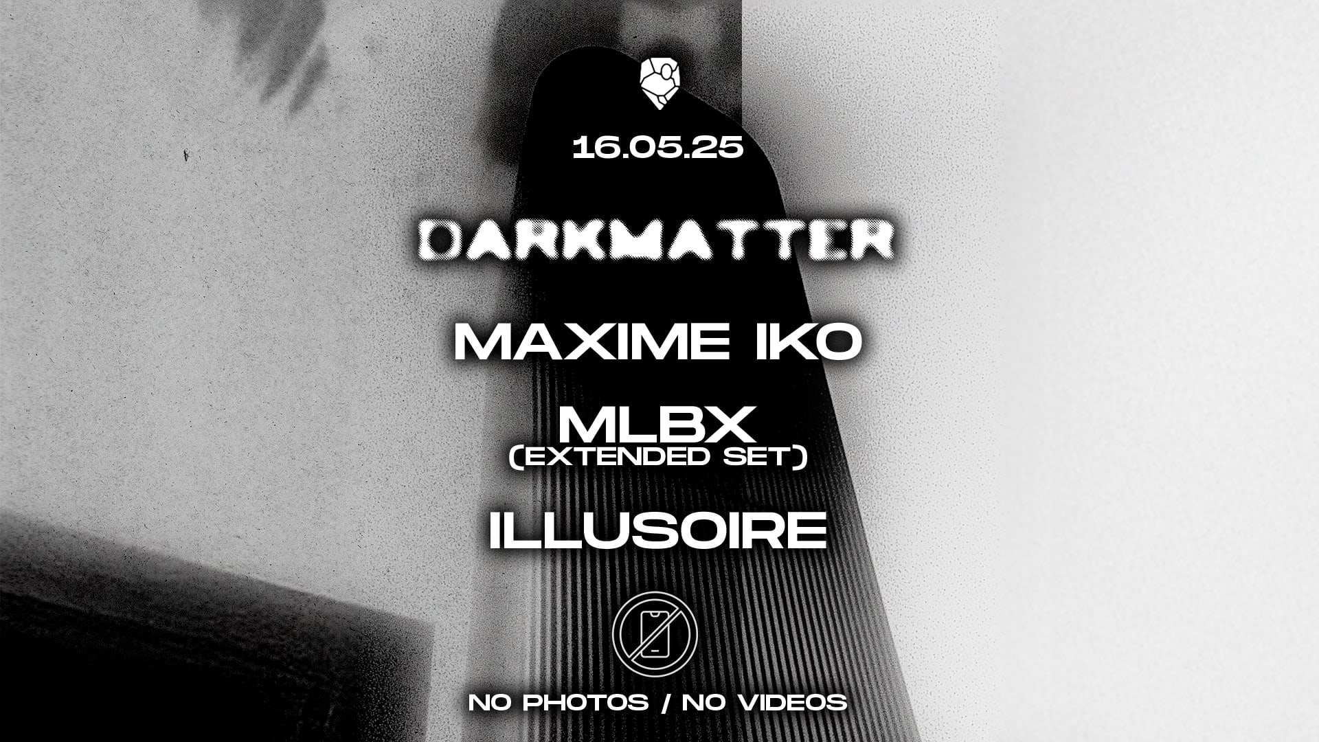Darkmatter #3 - Maxime Iko , Illusoire, Mlbx[Extended Set]