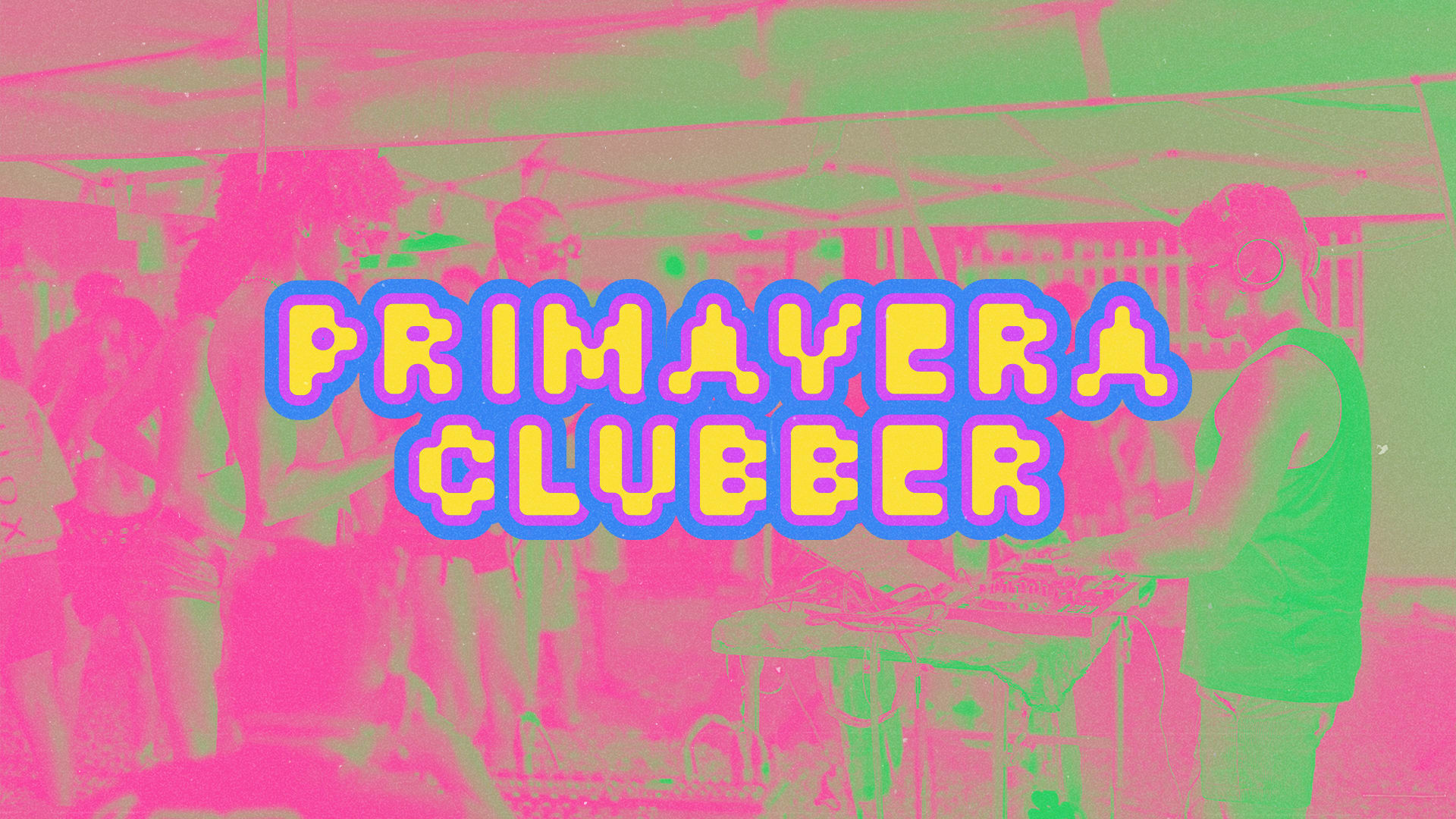PRIMAVERA CLUBBER