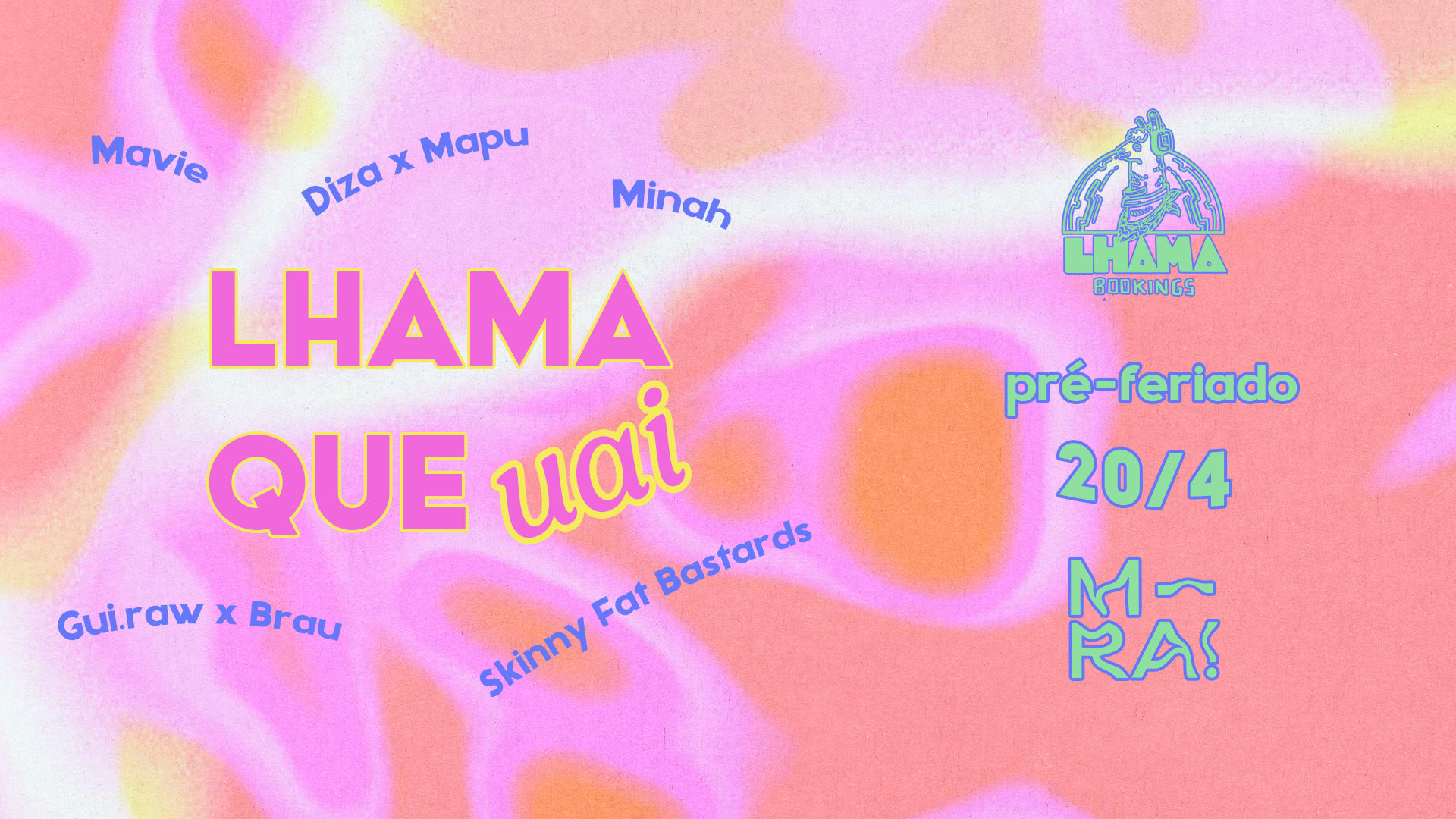 Lhama Que Uai: Lhama Bookings Showcase 20/04 - 22h