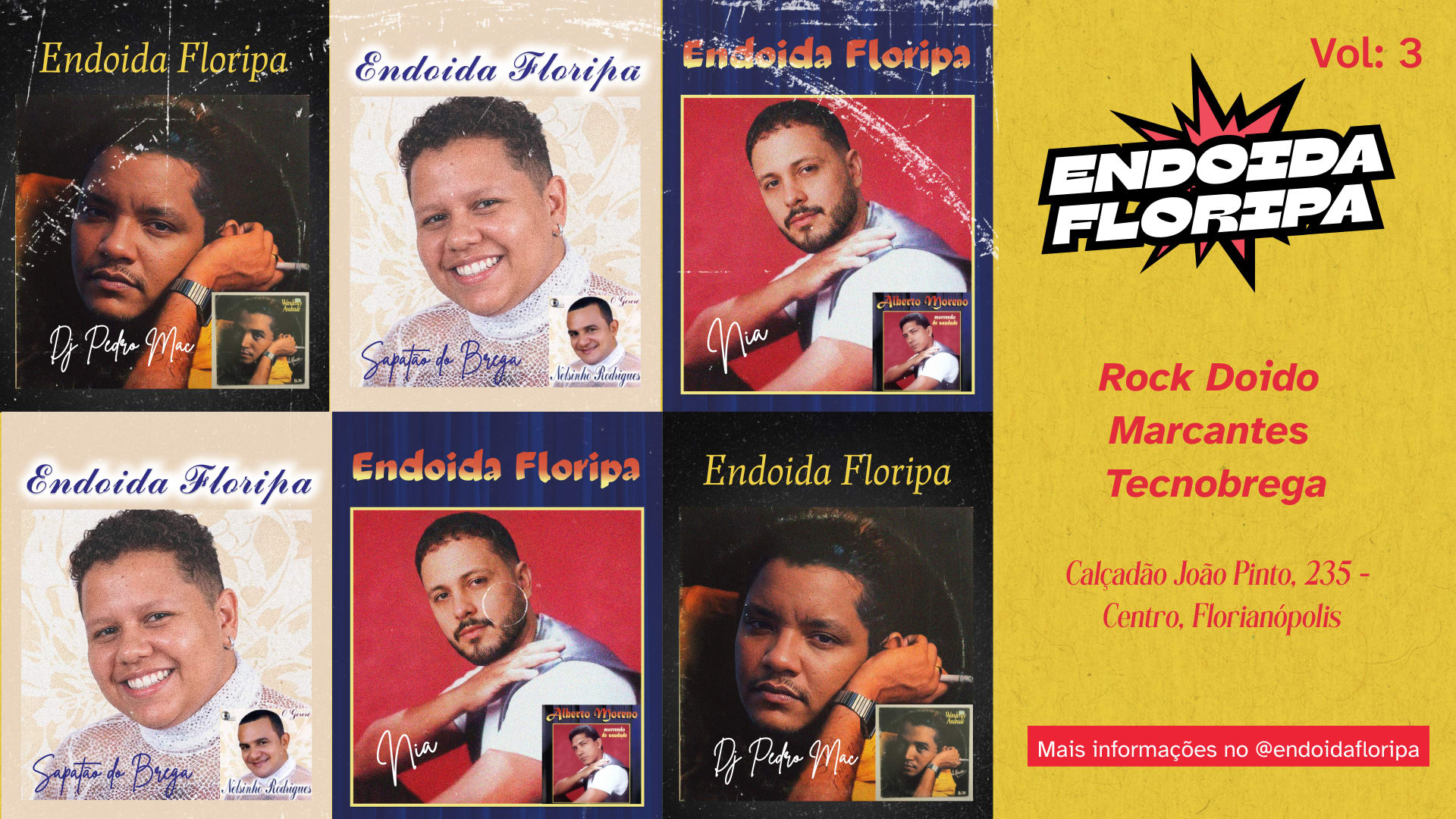 Endoida Floripa - Brega Chique Especial 1 Ano