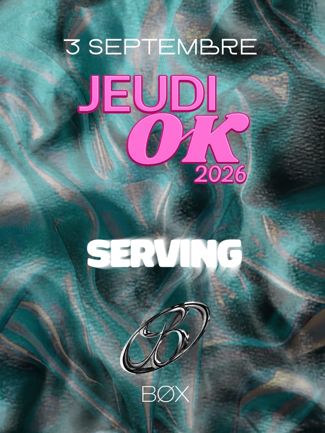 Jeudi Ok : Serving + Bøx