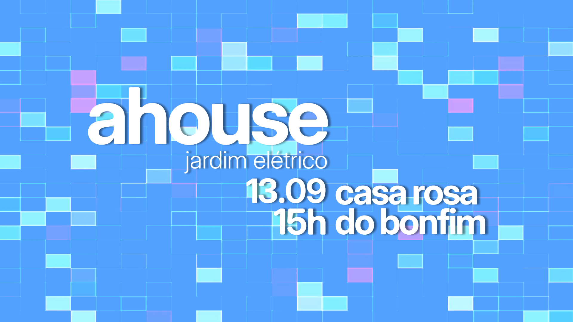 Ahouse - Jardim Elétrico
