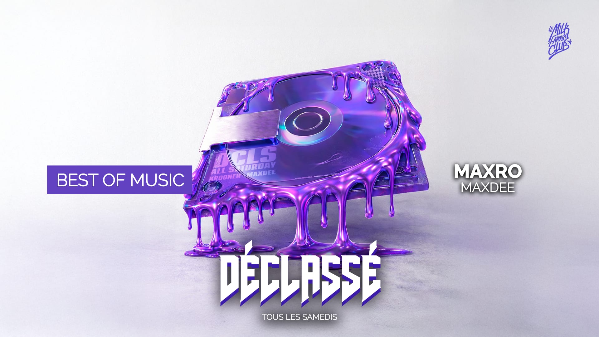 Sam 17 Janv - Dèclassè W/ Maxro