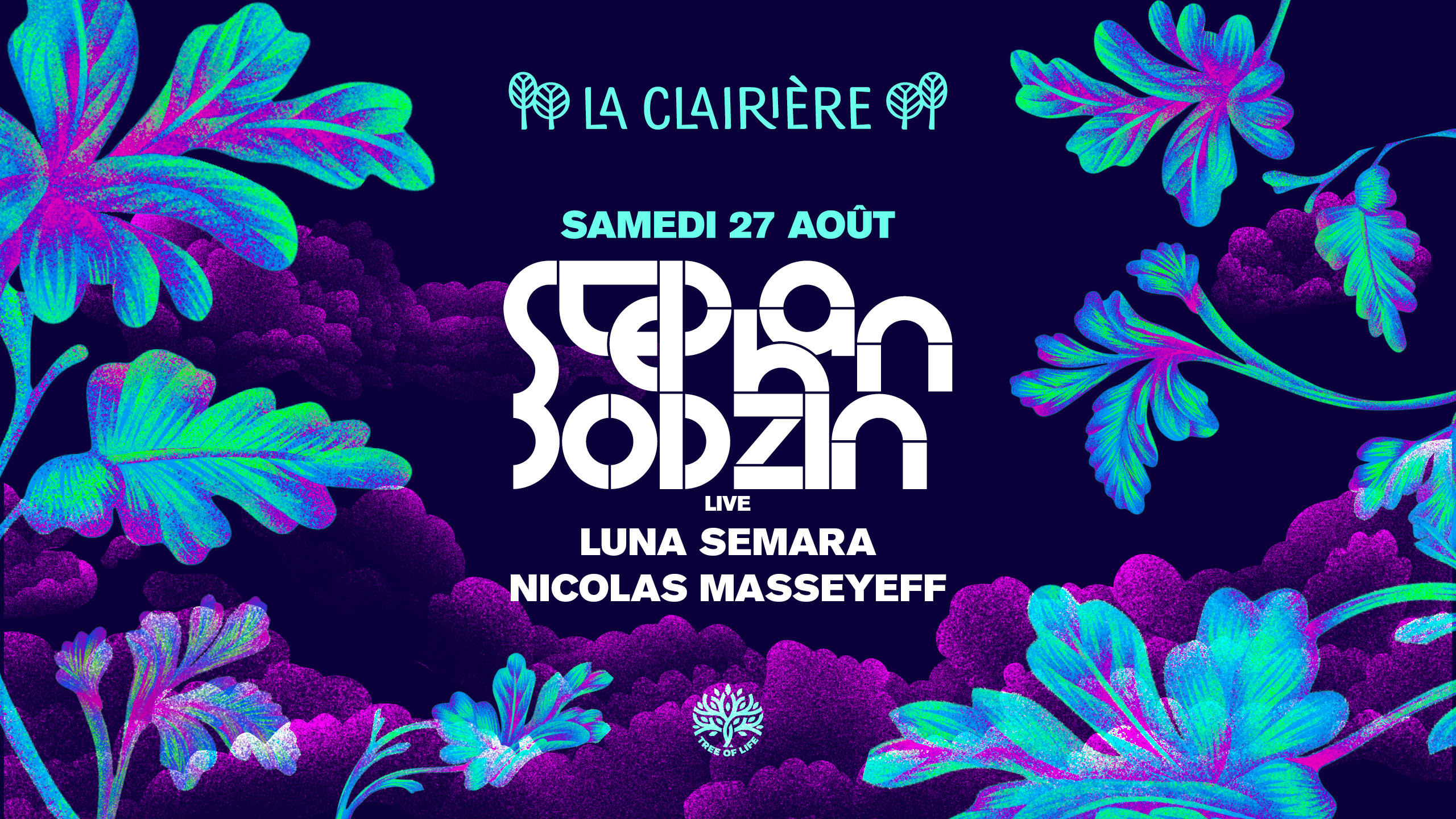 La Clairière : Stephan Bodzin (Live), Luna Semara, Nicolas Masseyeff