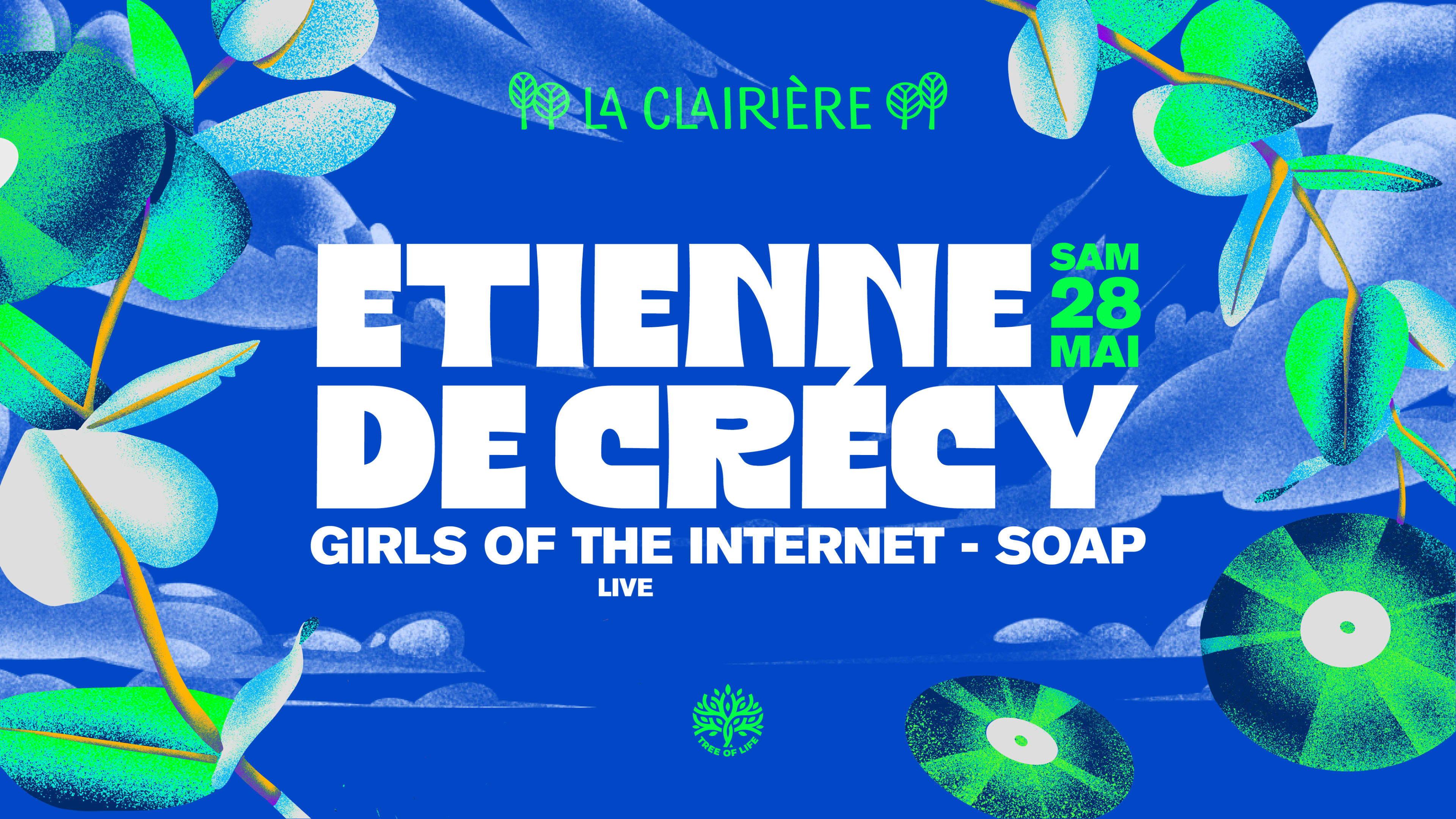 La Clairière : Etienne De Crécy, Girls Of The Internet, Soap