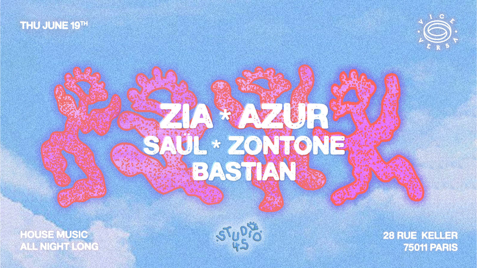 Zia, Azur, Saül, Zontone & Bastian @ Vice Versa