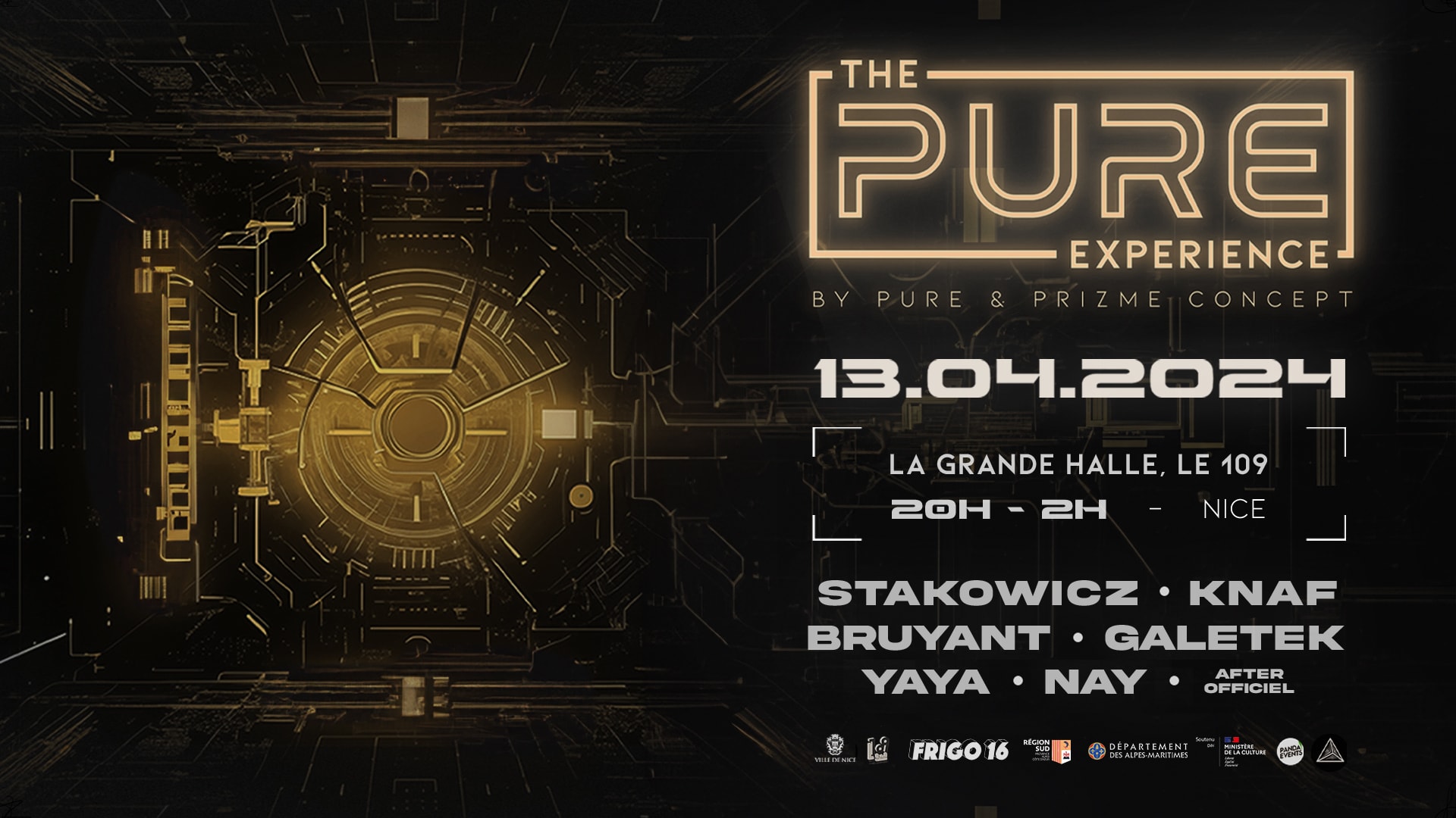 The Pure Experience @ La Grande Halle, Le 109 [Nice]