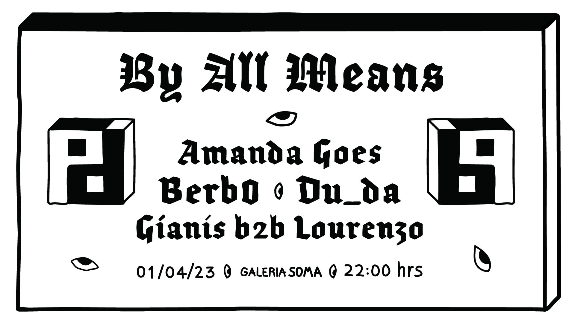 By All Means @ Galeria Soma