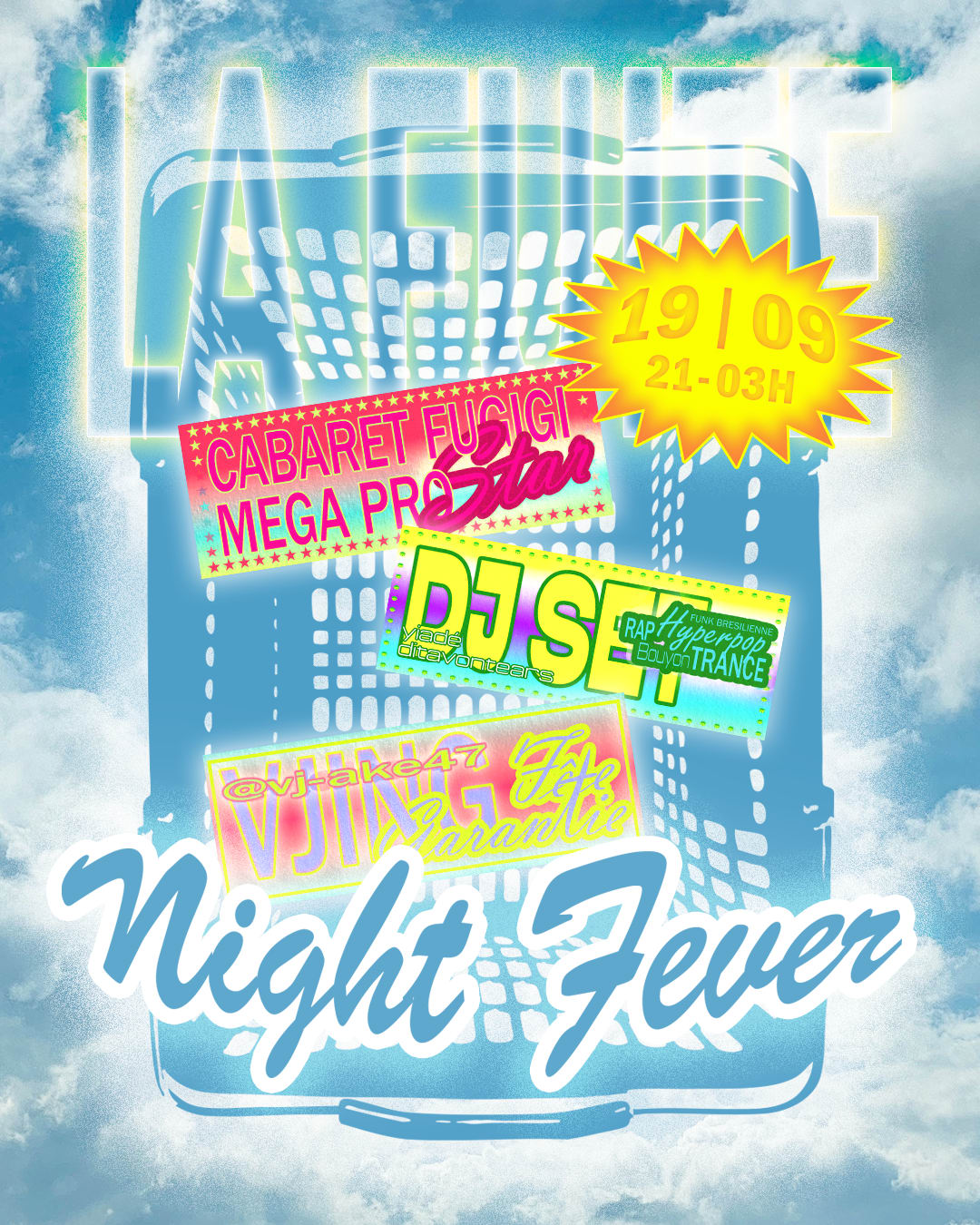 La Fuite Night Fever Edition #3
