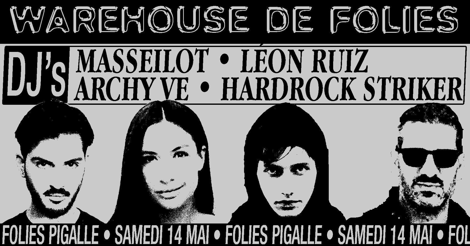 Warehouse De Folies W/ Masseilot, Léon Ruiz, Archyve, H. Striker