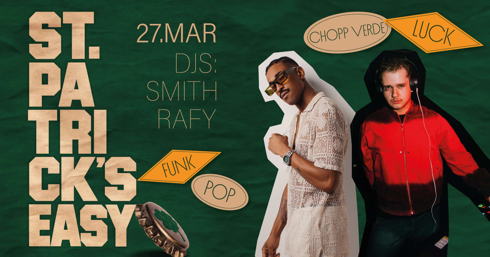 St. Patrick's Day Com Djs Smith E Rafy