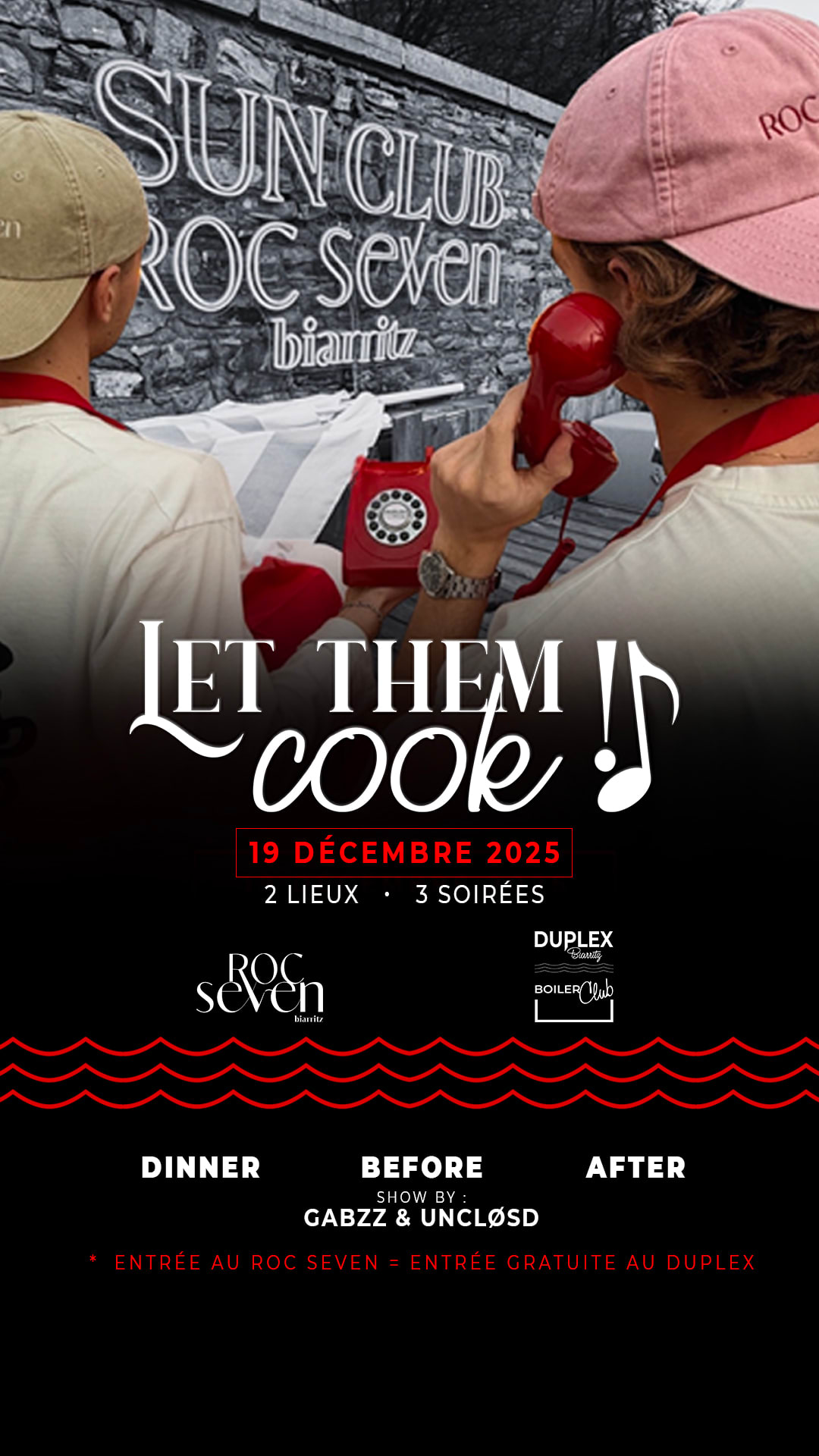19/12 Let Them Cook ! Before Roc Seven After Duplex Club