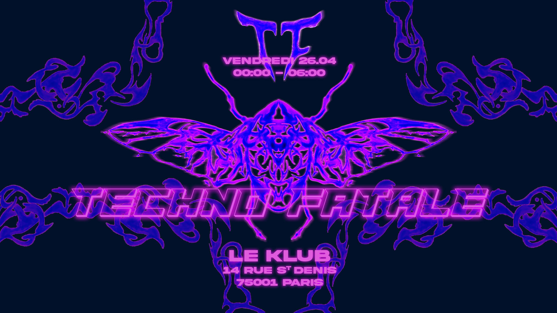 Techno Fatale × Le Klub #6