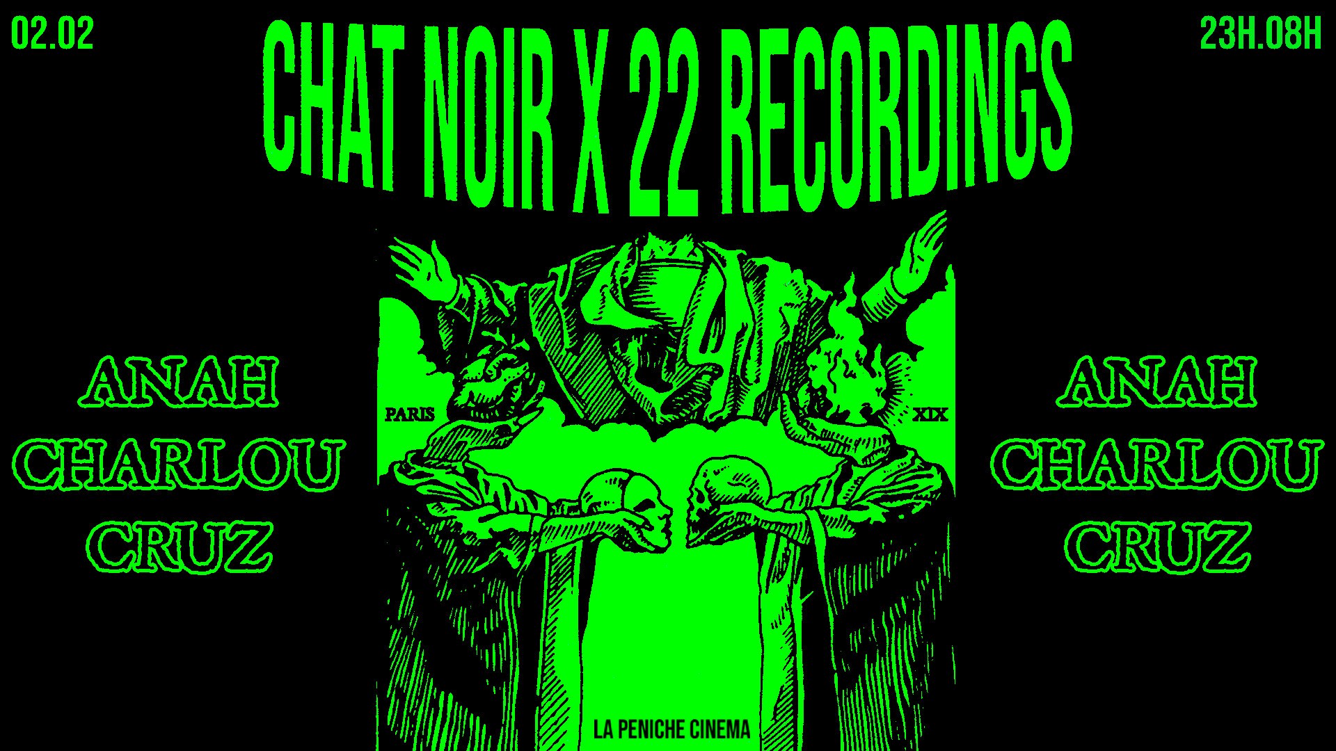 Chat Noir X 22recordings : Anah, Charlou, Cruz