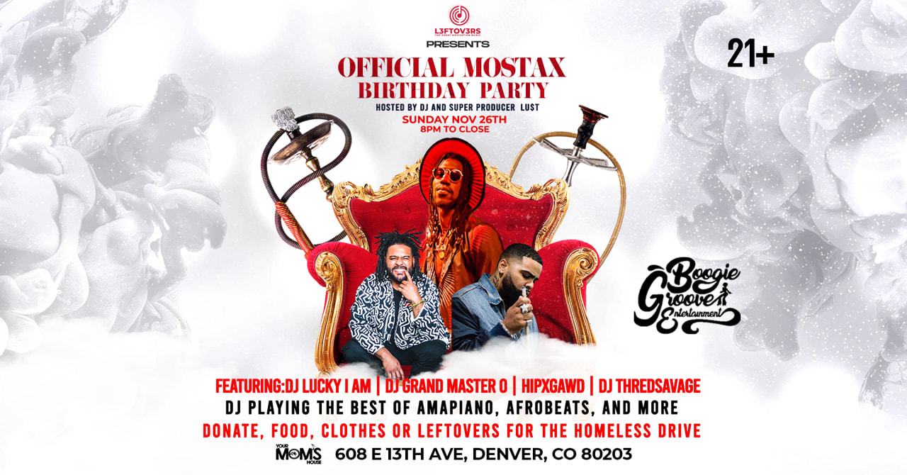 L3ftov3rs Presents Official Mostax Birthday Party