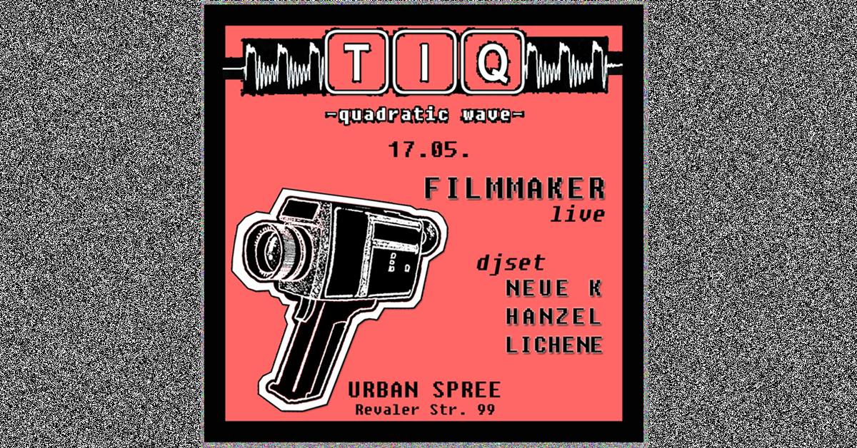 Tiq - Filmmaker Live