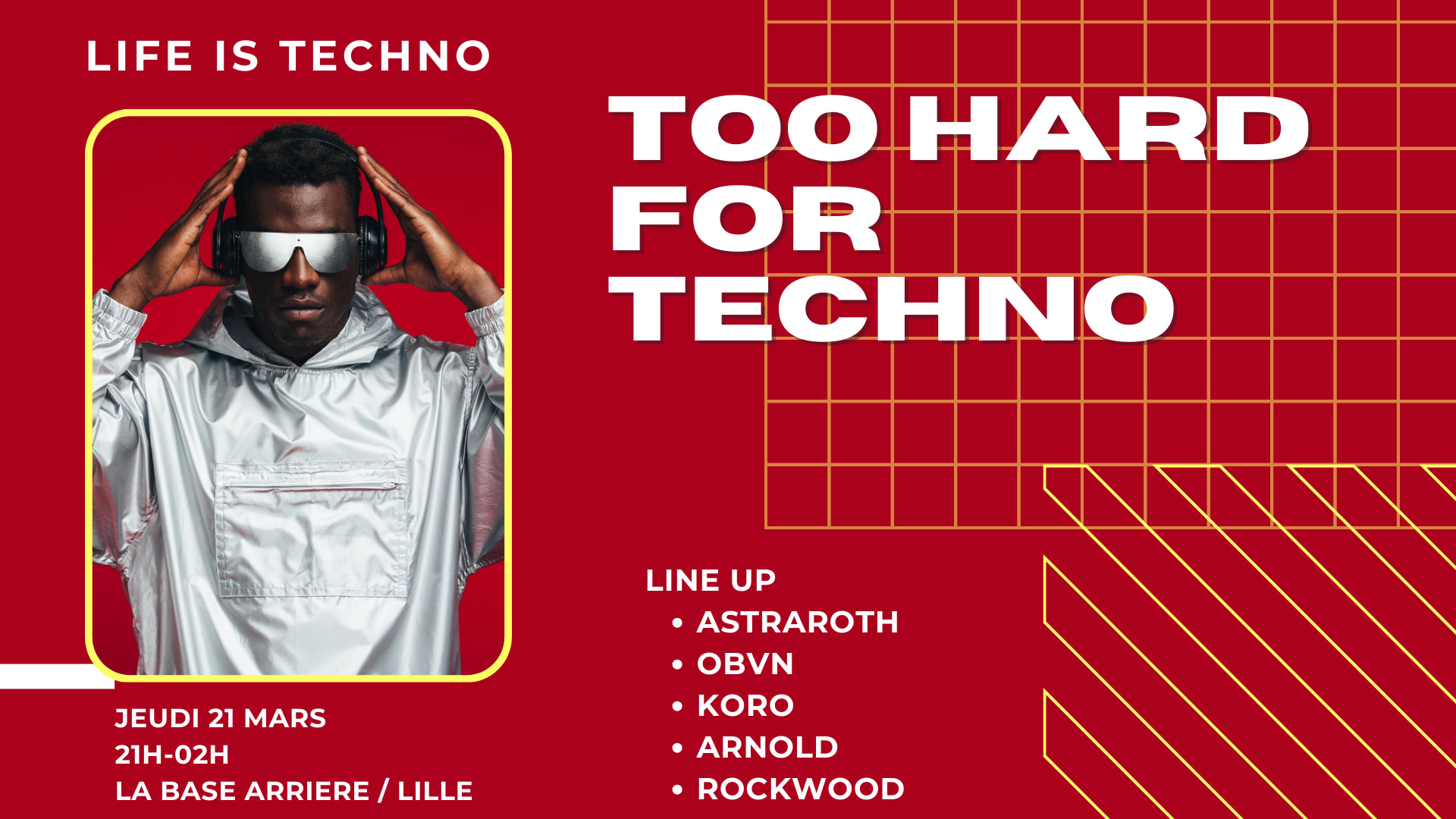 Too Hard For Techno @ La Base Arrière 21 Mars