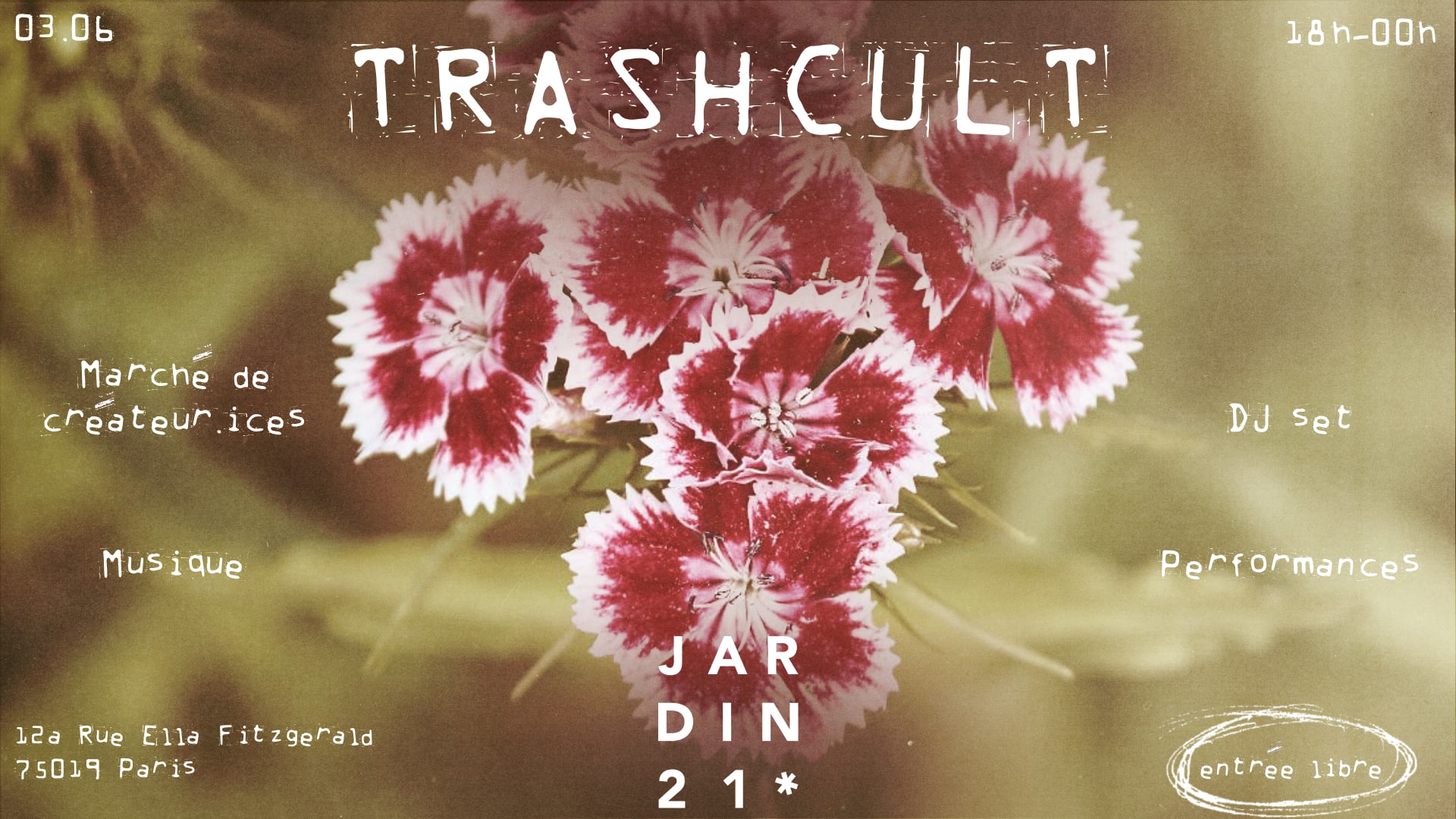 Trashcult X Jardin21 - Open Air
