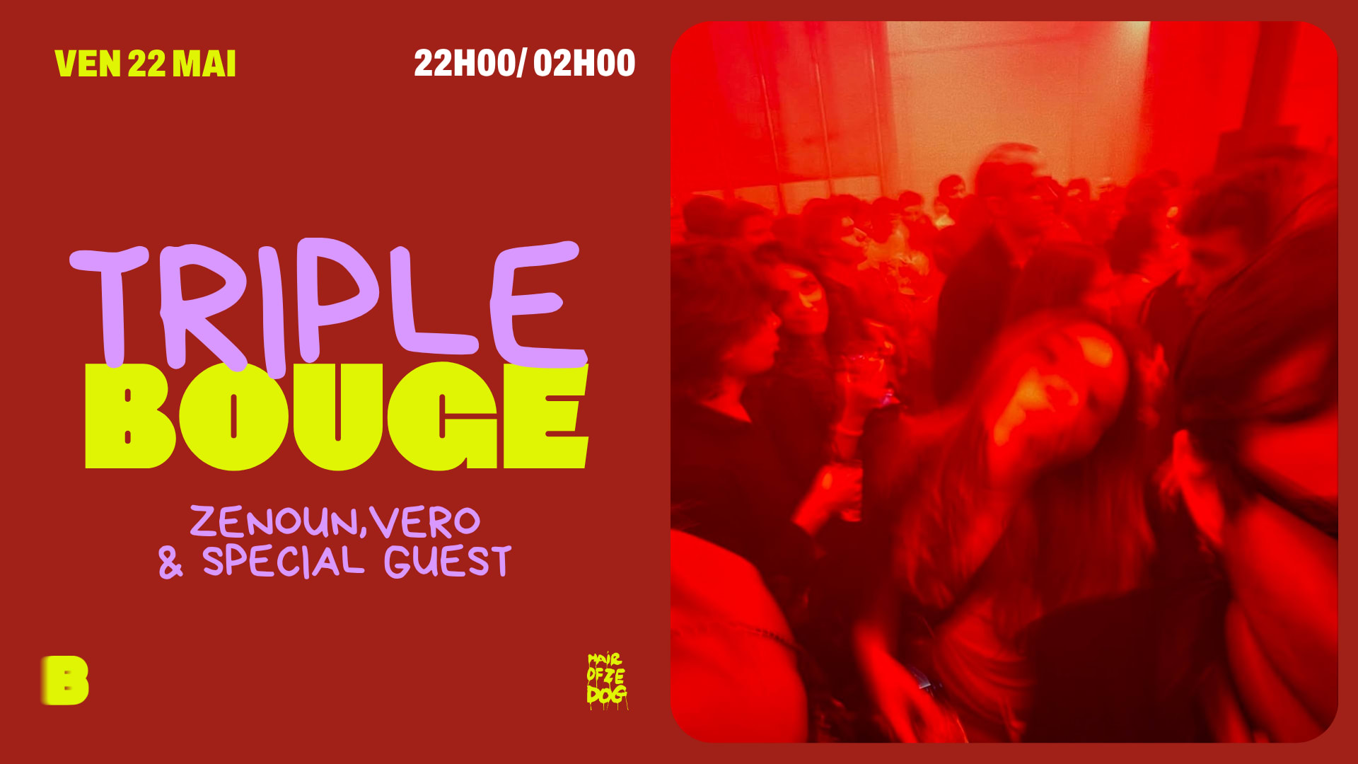 Triple Bouge : Zenoun,Vero & Special Guest @Le Bouge