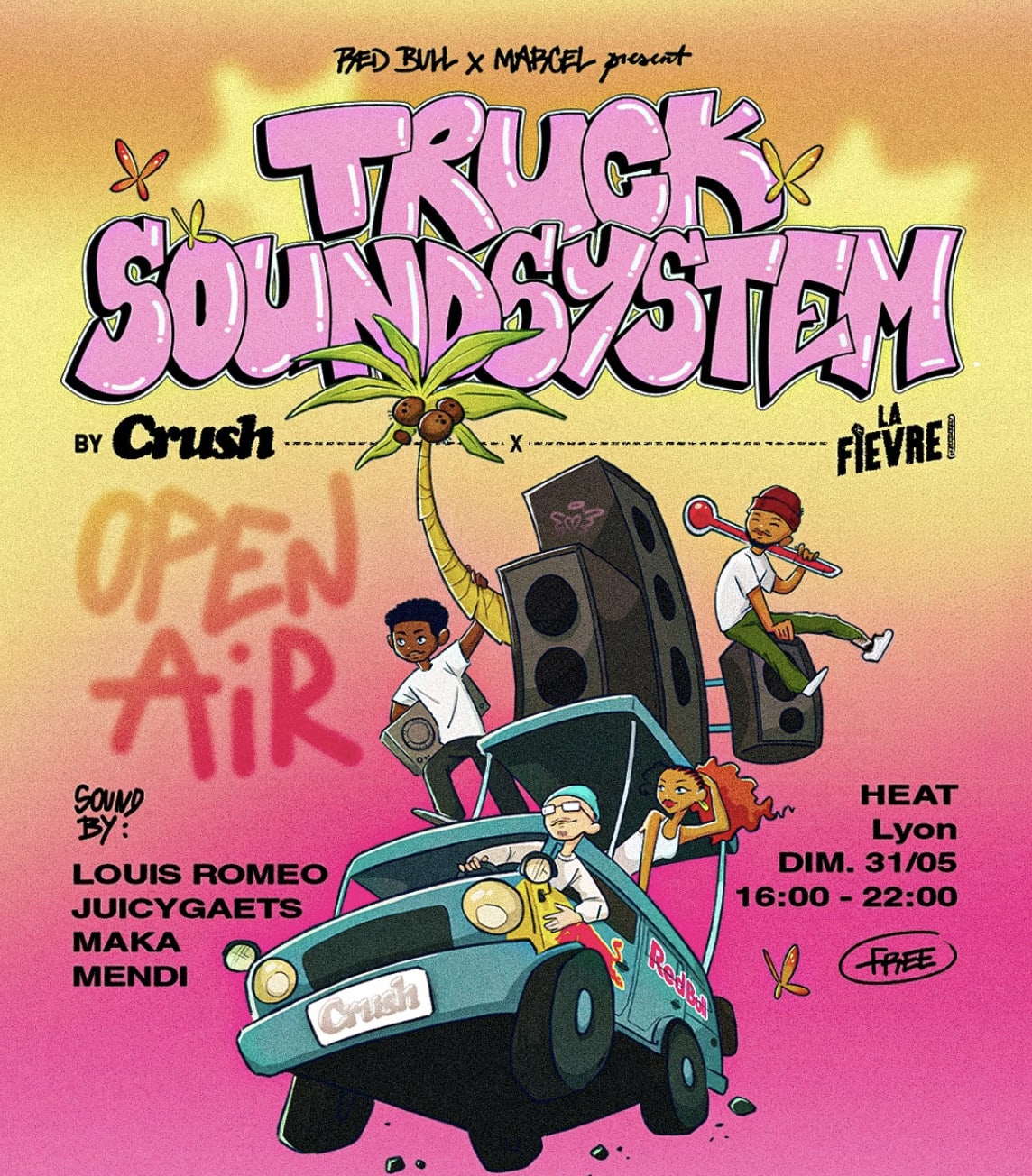 Red Bull Present Truck Soundsystem By Crush X La Fièvre