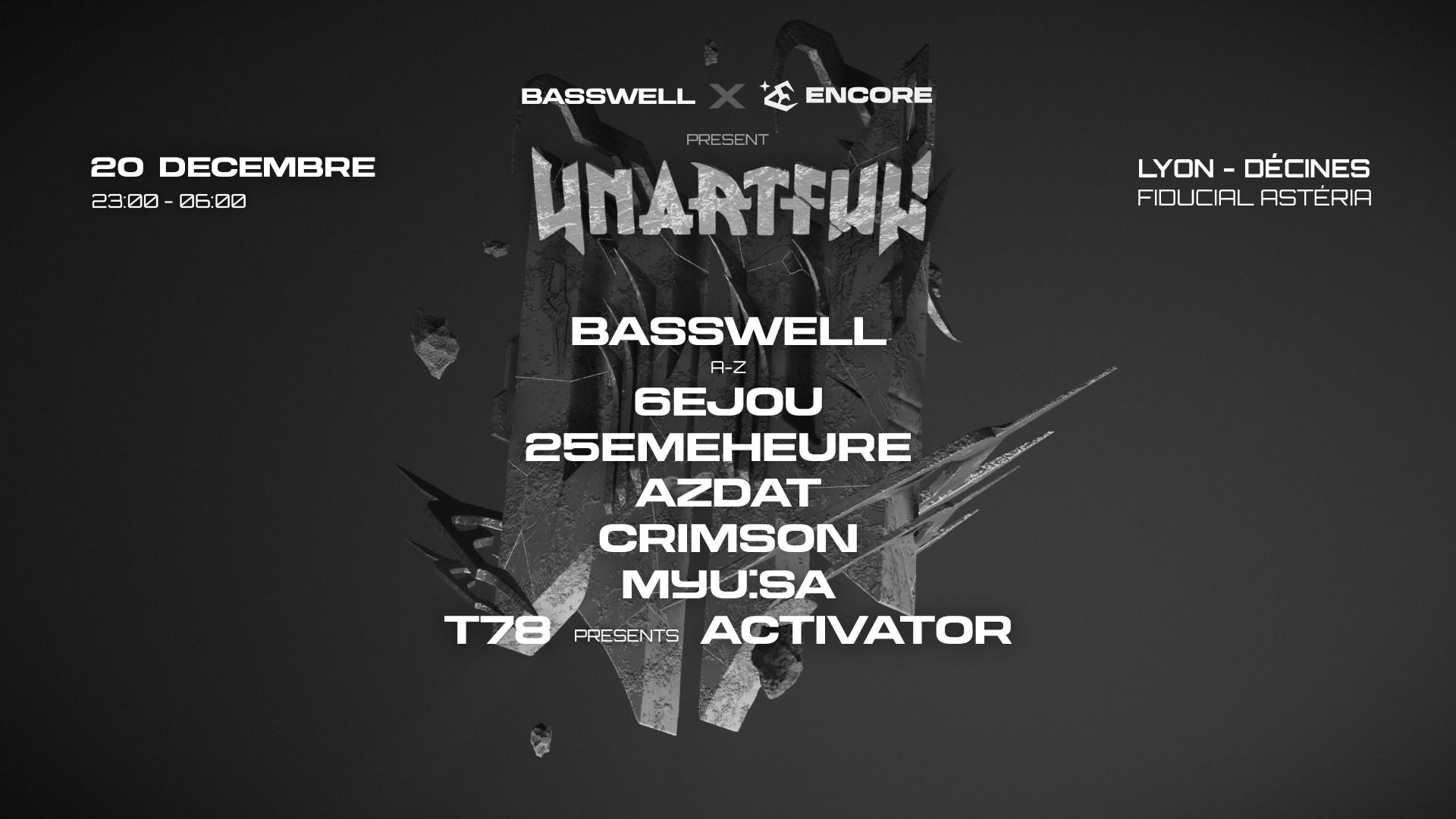 Basswell X Encore Présentent Unartful