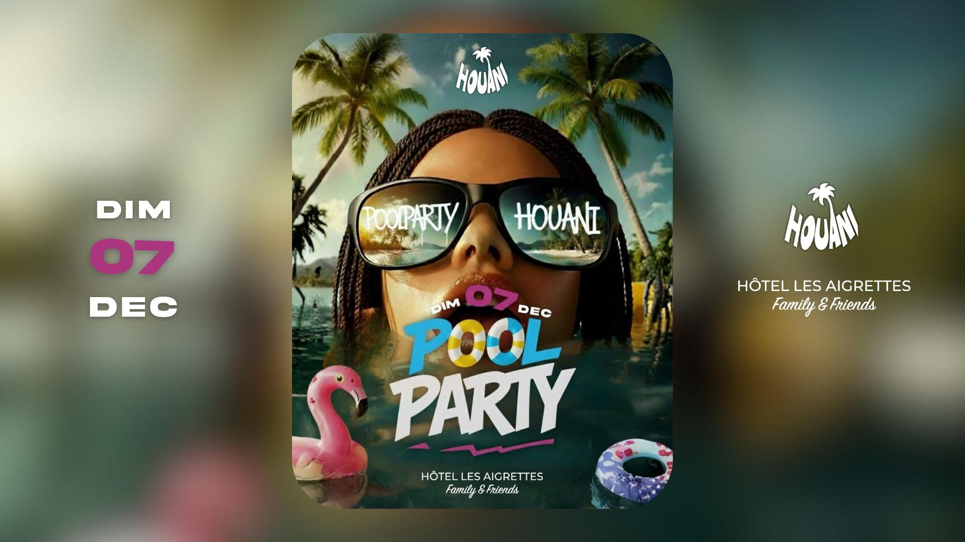 Pool Party (Houani X Hôtel Des Aigrettes)