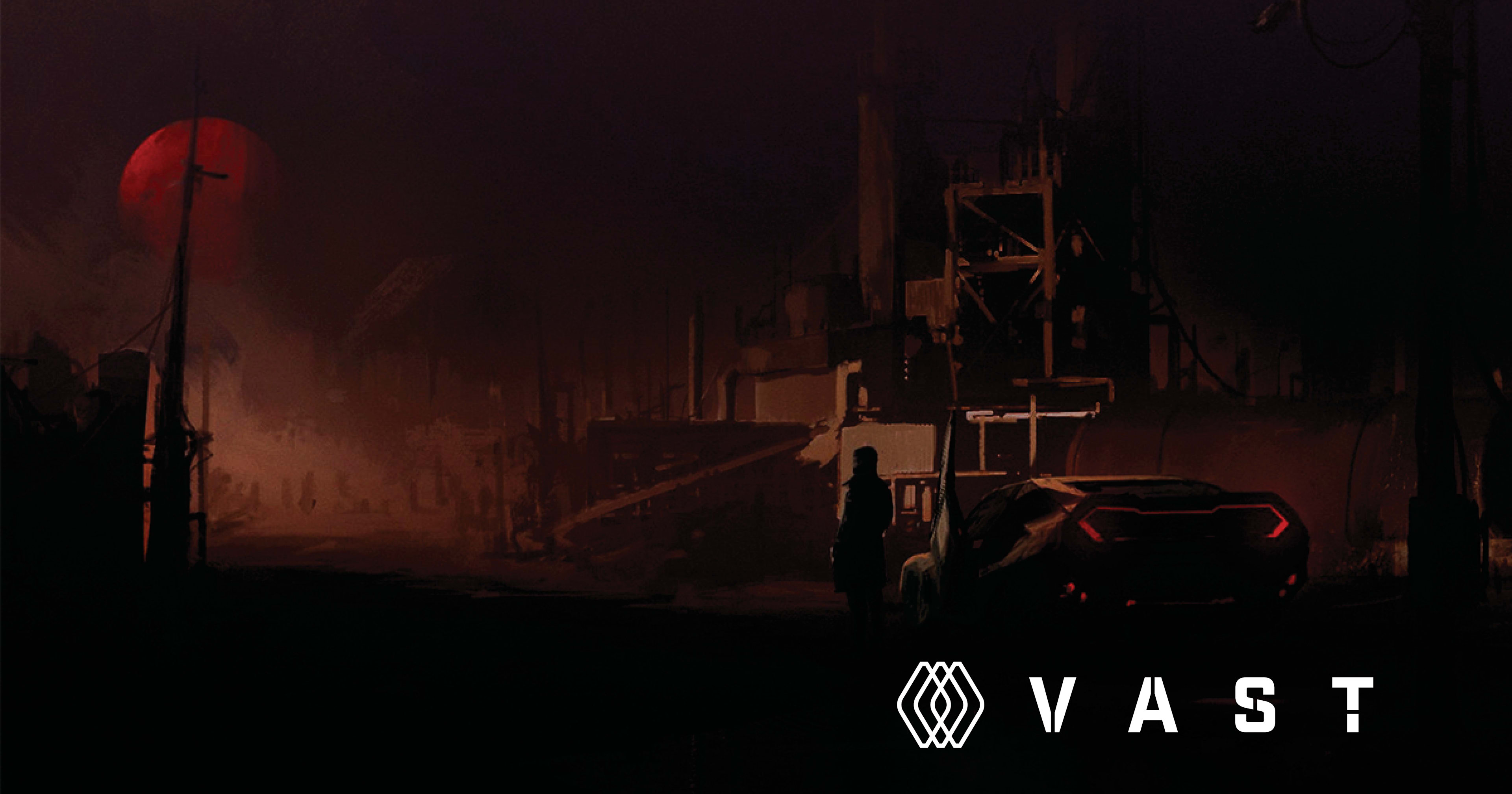 VAST