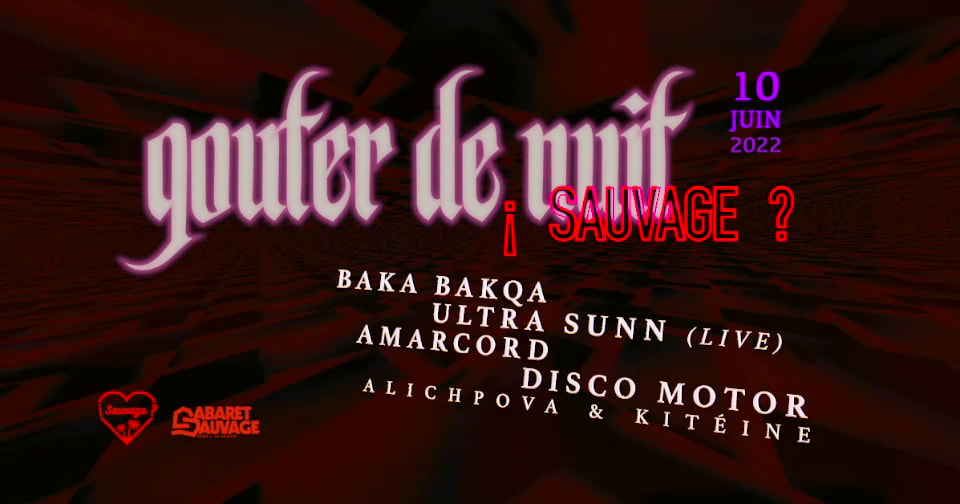 ¡Gouter De Nuit Sauvage?
