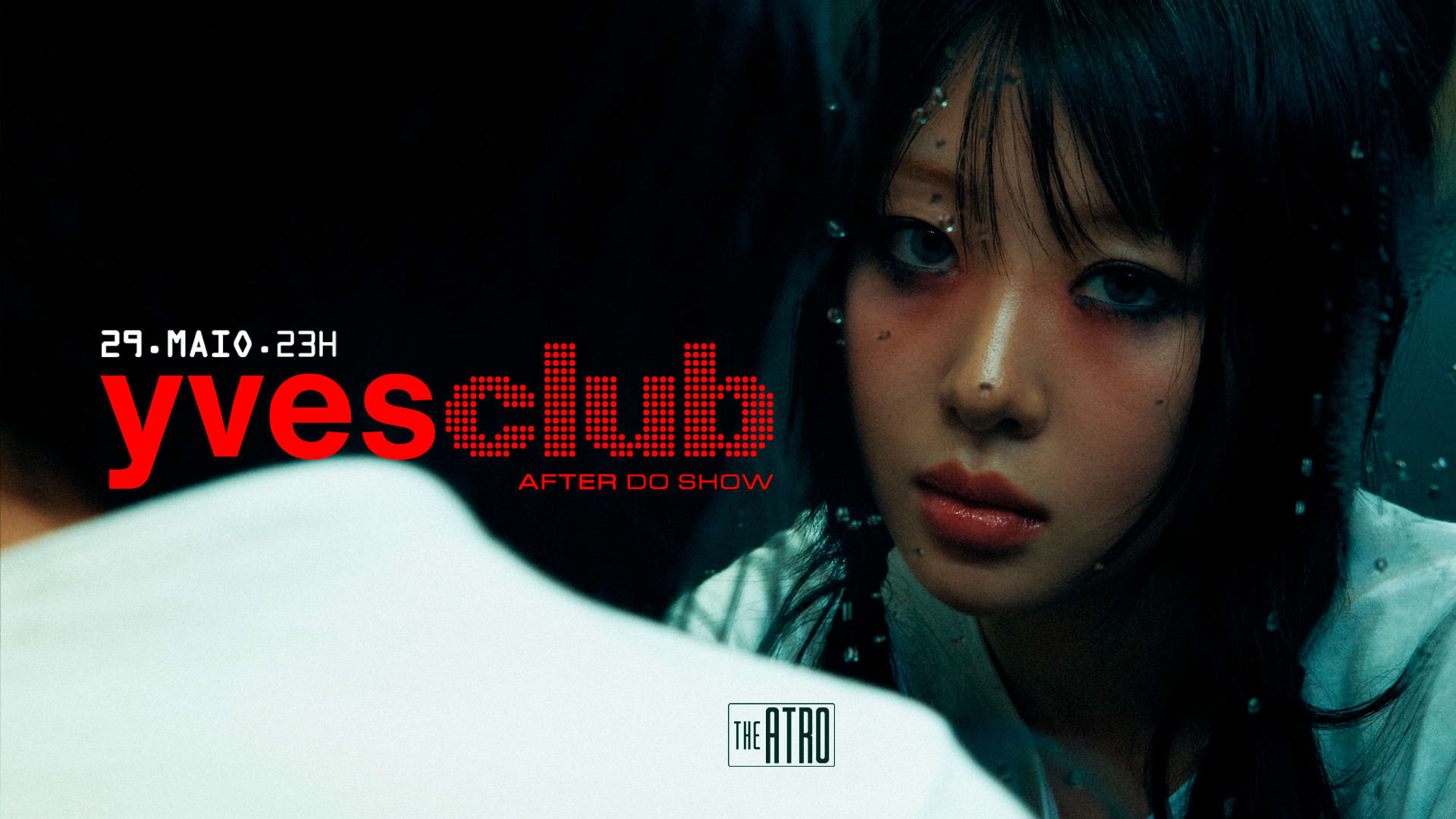 Yves Club | After Do Show