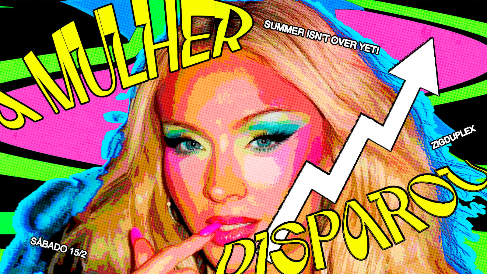 Zara Larsson: A Mulher Disparou! Sáb 14/2 @ Zigduplex