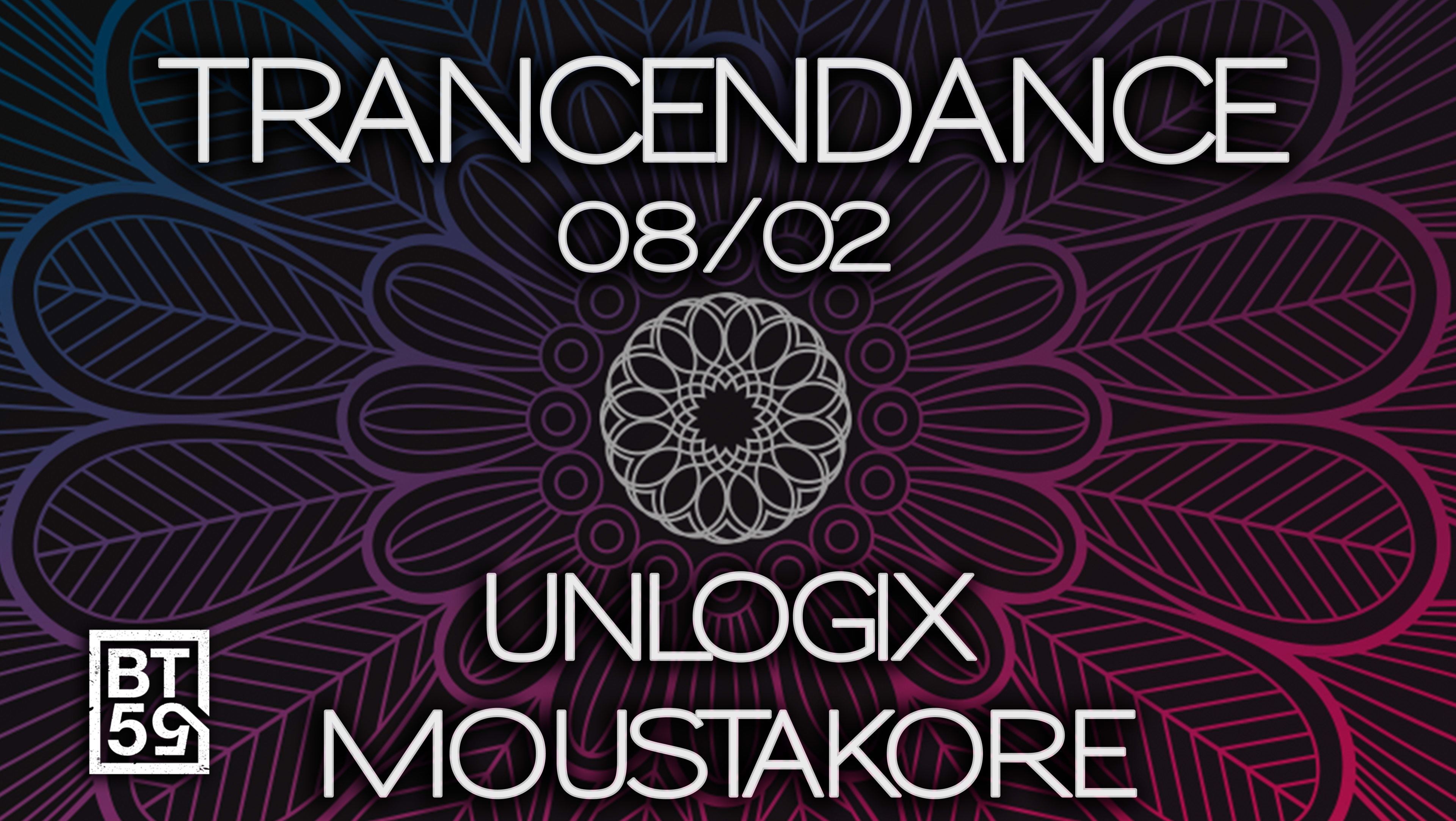 Trancendance W/ Unlogix / Moustakore And More 