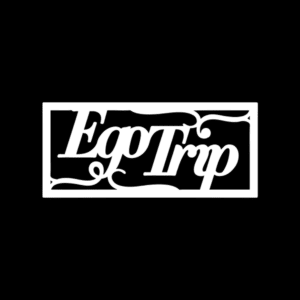Ego Trip