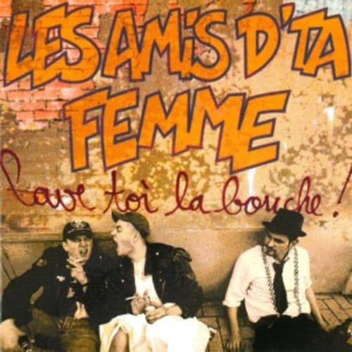 Les Amis d'ta femme