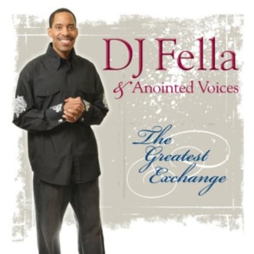 DJ FELLA & Anointed Voices