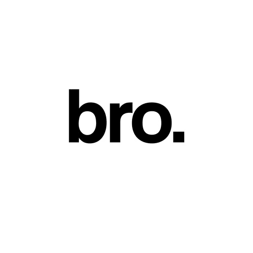 bro.