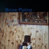 Brune Platine