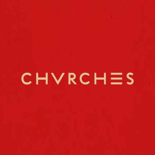 CHVRCHES
